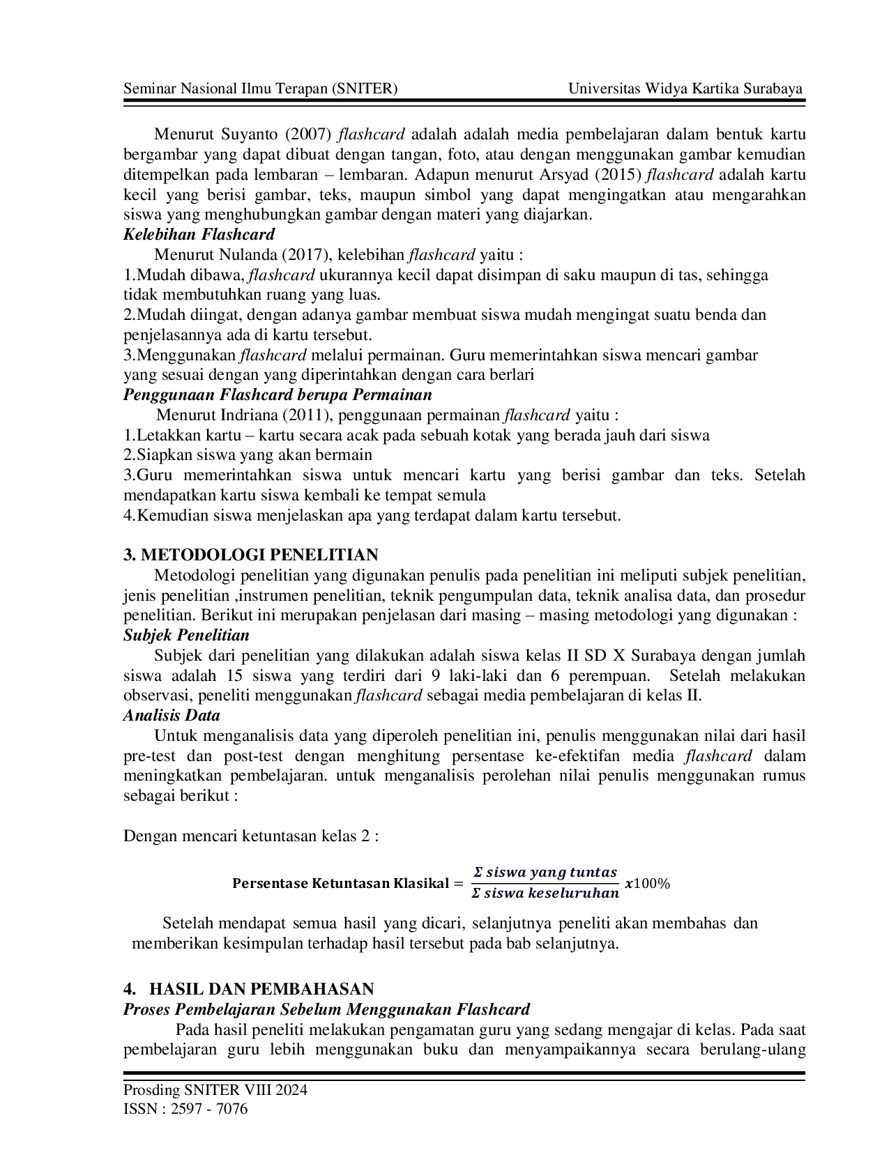JURIS Efektivitas Penggunaan Metode Permainan dengan Media Flashcard dalam Meningkatkan Pembelajaran Kosakata Alat Tulis Bahasa Mandarin pada Siswa SD X Surabaya