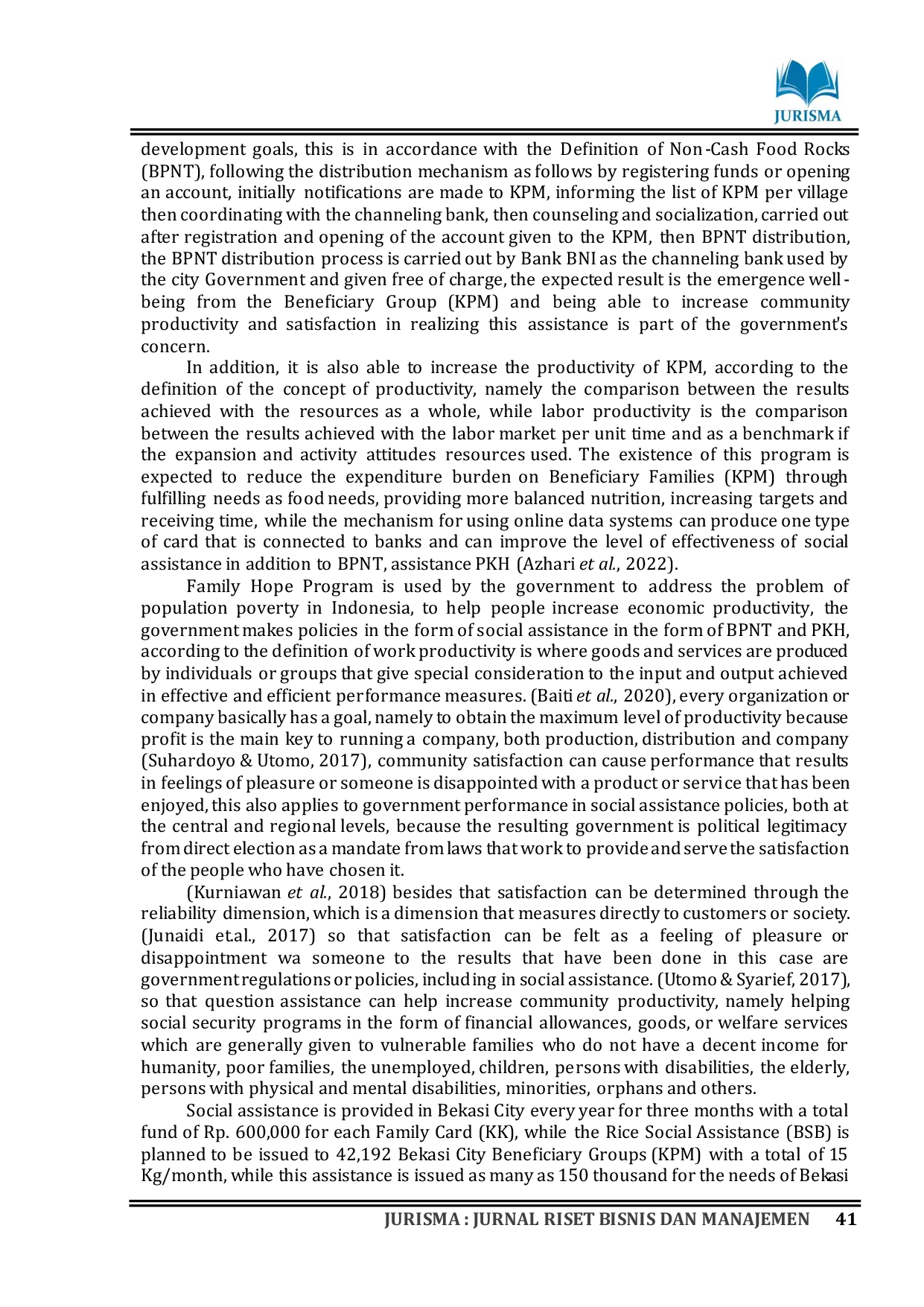 JURIS The Impact of Social Assistance BPNT and PKH Boosts Productivity in Bekasi City Dampak Bantuan Sosial BPNT dan PKH mendorong Produktivfitas di Kota Bekasi