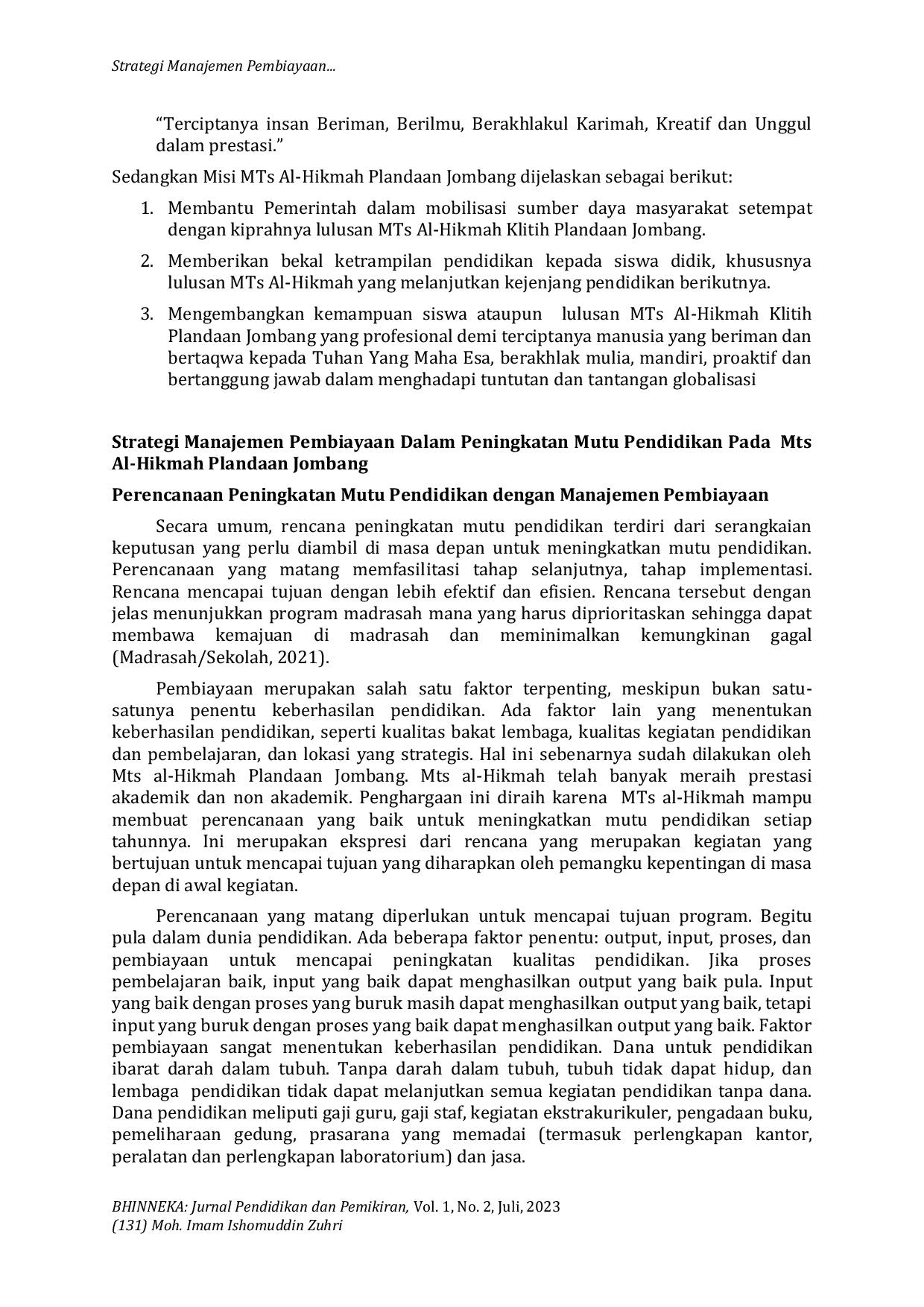 JURIS Strategi Manajemen Pembiayaan Dalam Peningkatan Mutu Pendidikan Pada MTs Al Hikmah Plandaan Jombang