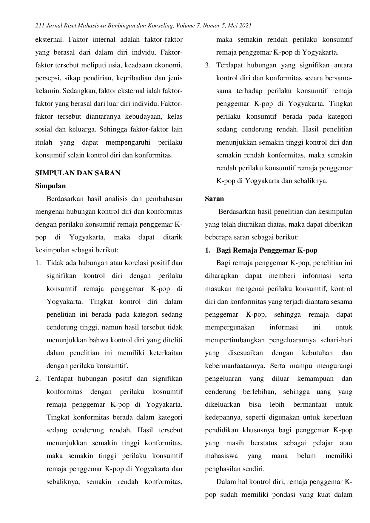 JURIS Hubungan Antara Kontrol Diri dan Konformitas dengan Perilaku Konsumtif pada Remaja Penggemar K Pop K Popers di Yogyakarta