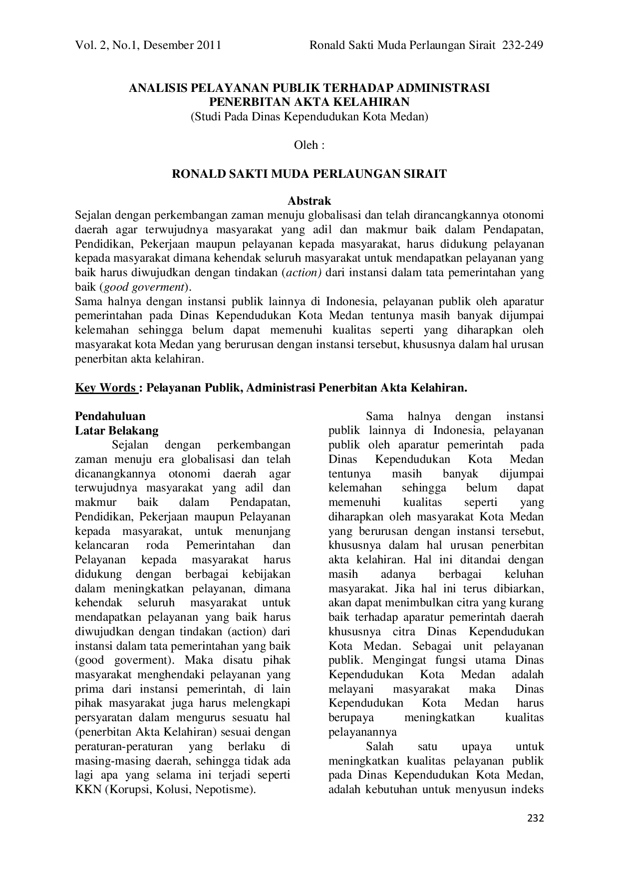 juris Analisis Pelayanan Publik Terhadap Administrasi Penerbitan Akta Kelahiran Studi Pada Dinas Kependudukan Kota Medan