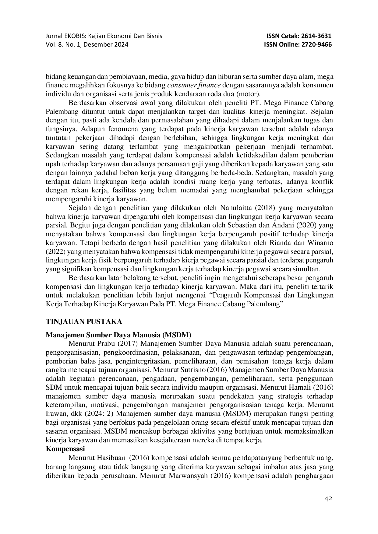 juris Pengaruh Kompensasi Dan Lingkungan Kerja Terhadap Kinerja Karyawan Pada PT Mega Finance Cabang Palembang