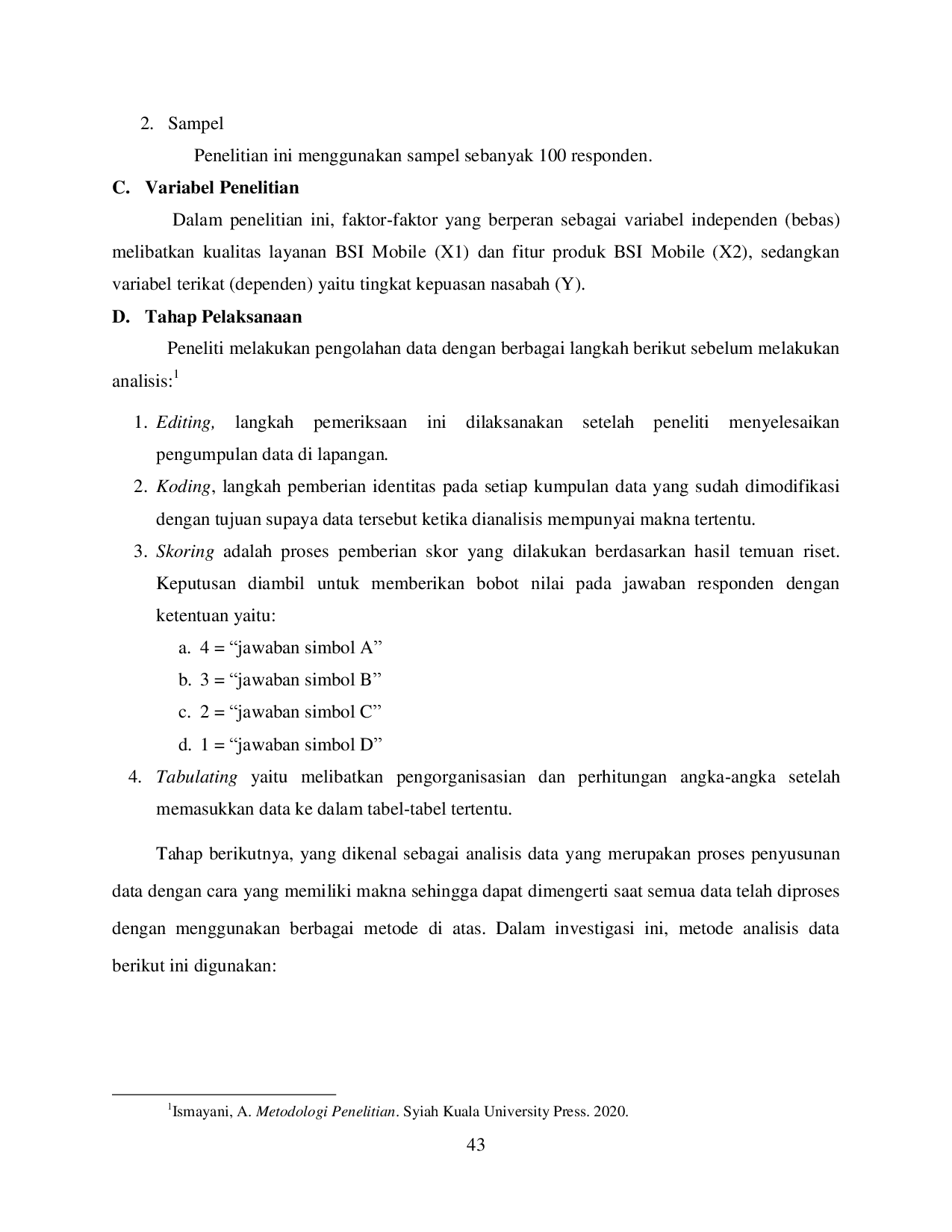 juris Pengaruh Kualitas Layanan dan Fitur Produk BSI Mobile Terhadap Kepuasan Nasabah Bank Syariah Indonesia Di Kab Bone