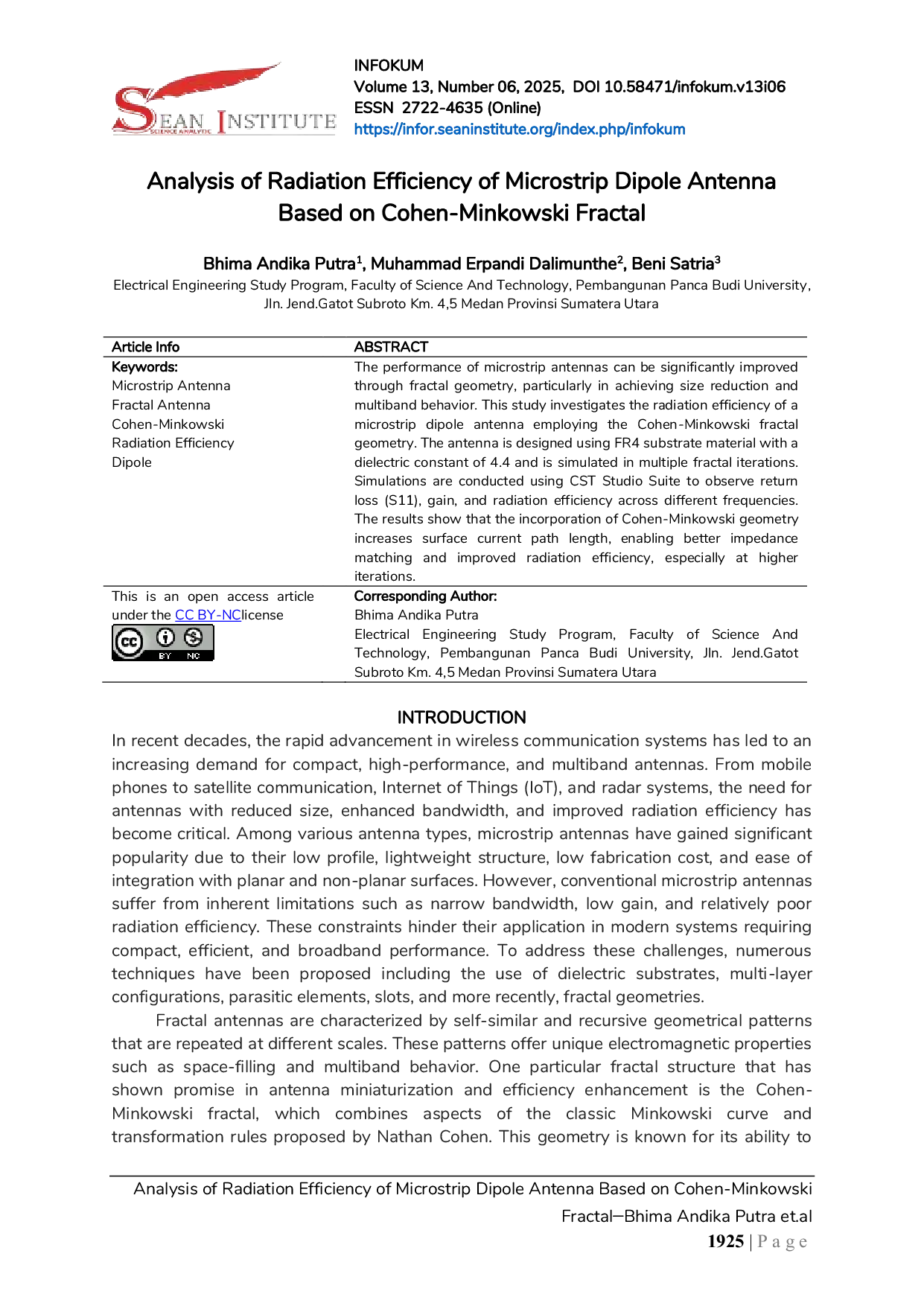 JURIS Analysis of Radiation Efficiency of Microstrip Dipole Antenna Based on Cohen Minkowski Fractal