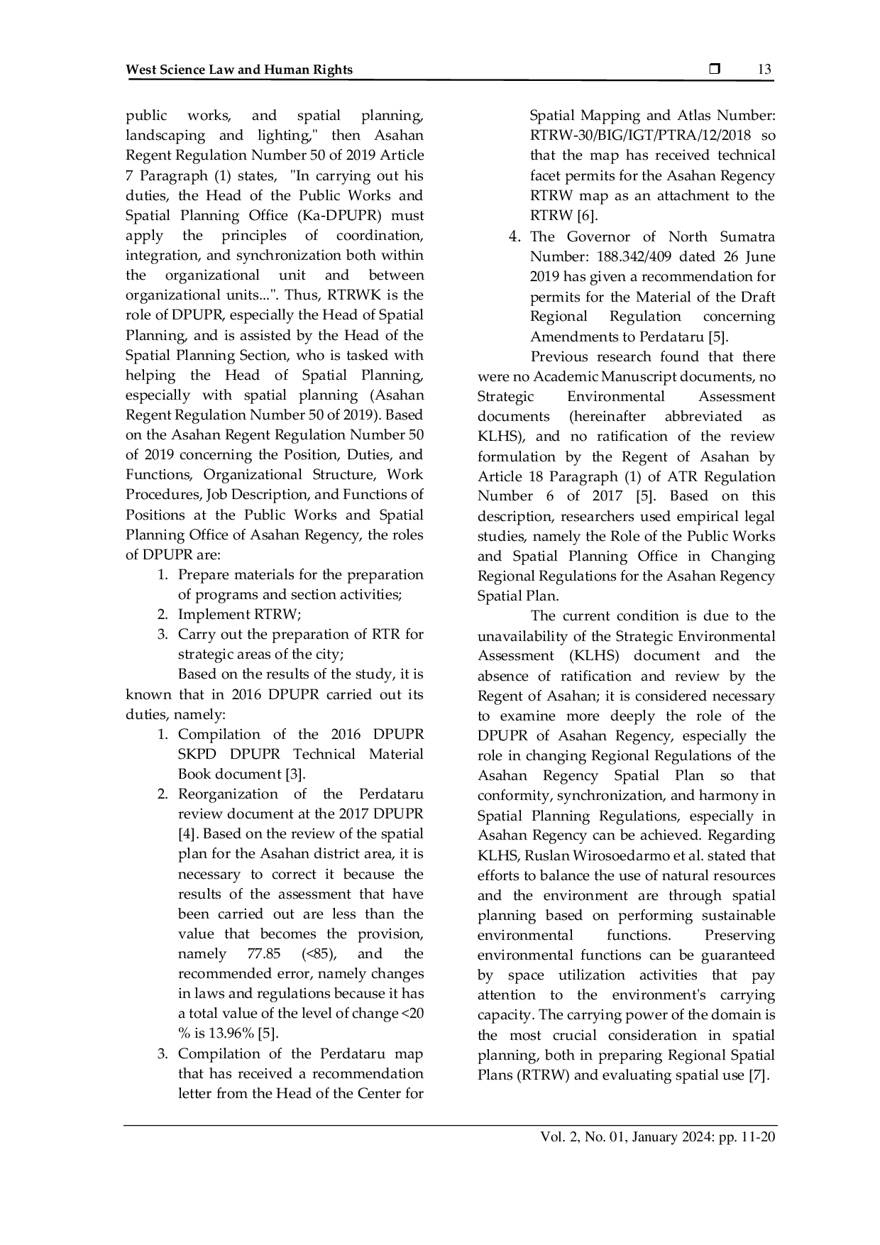 JURIS The Role of the Public Works and Spatial Planning Department in the Spatial Plan Local Regulations of Asahan Regency
