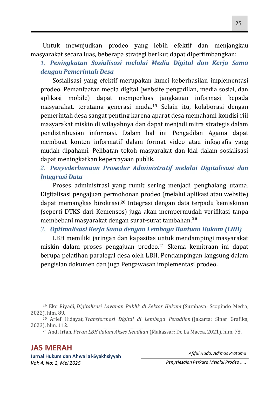 JURIS Penyelesaian Perkara Melalui Prodeo Di Pengadilan Agama Upaya Mewujudkan Akses Keadilan Bagi Masyarakat Tidak Mampu