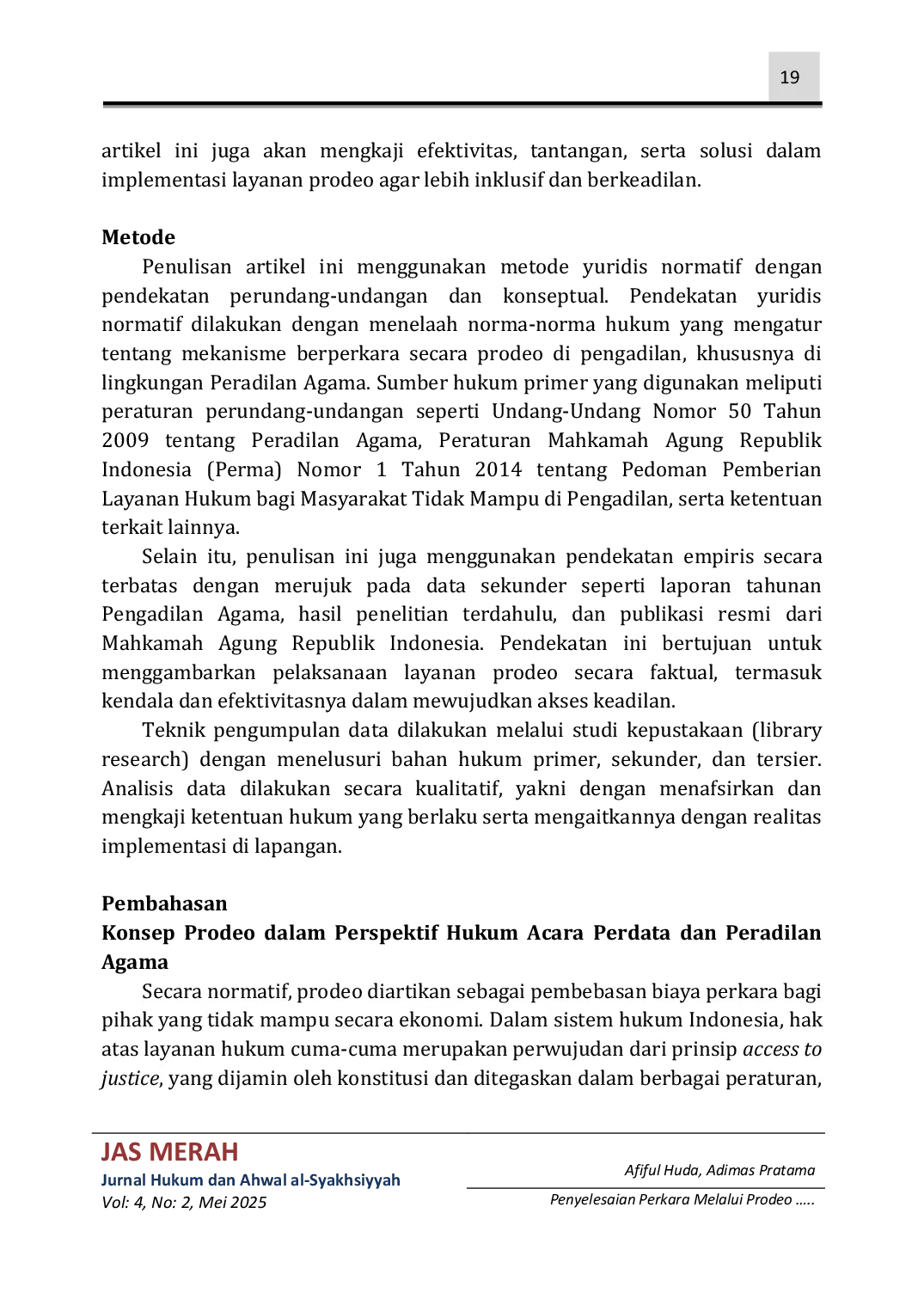 JURIS Penyelesaian Perkara Melalui Prodeo Di Pengadilan Agama Upaya Mewujudkan Akses Keadilan Bagi Masyarakat Tidak Mampu