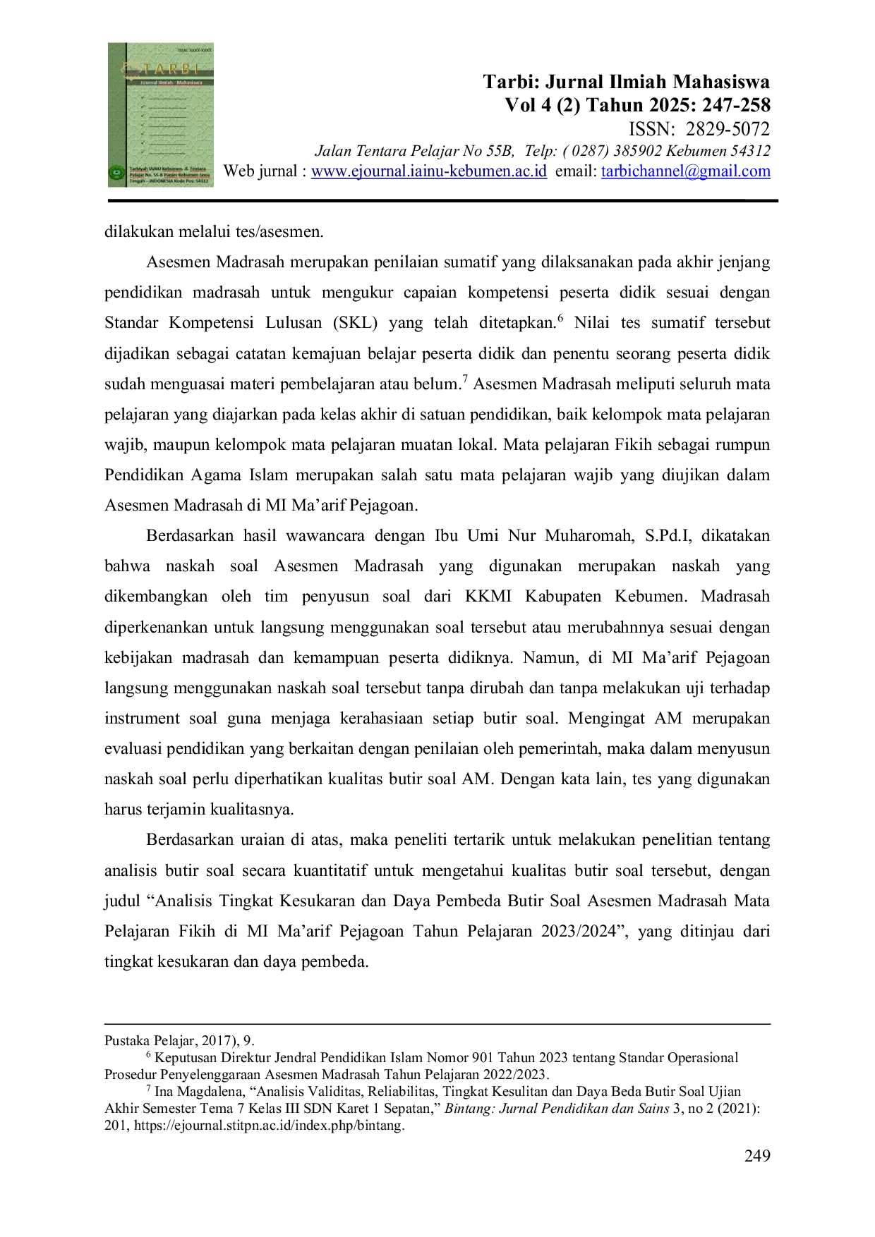 JURIS Analisis Tingkat Kesukaran dan Daya Pembeda Butir Soal Asesmen Madrasah Mata Pelajaran Fikih di MI Ma arif Pejagoan Tahun Pelajaran 2023 2024