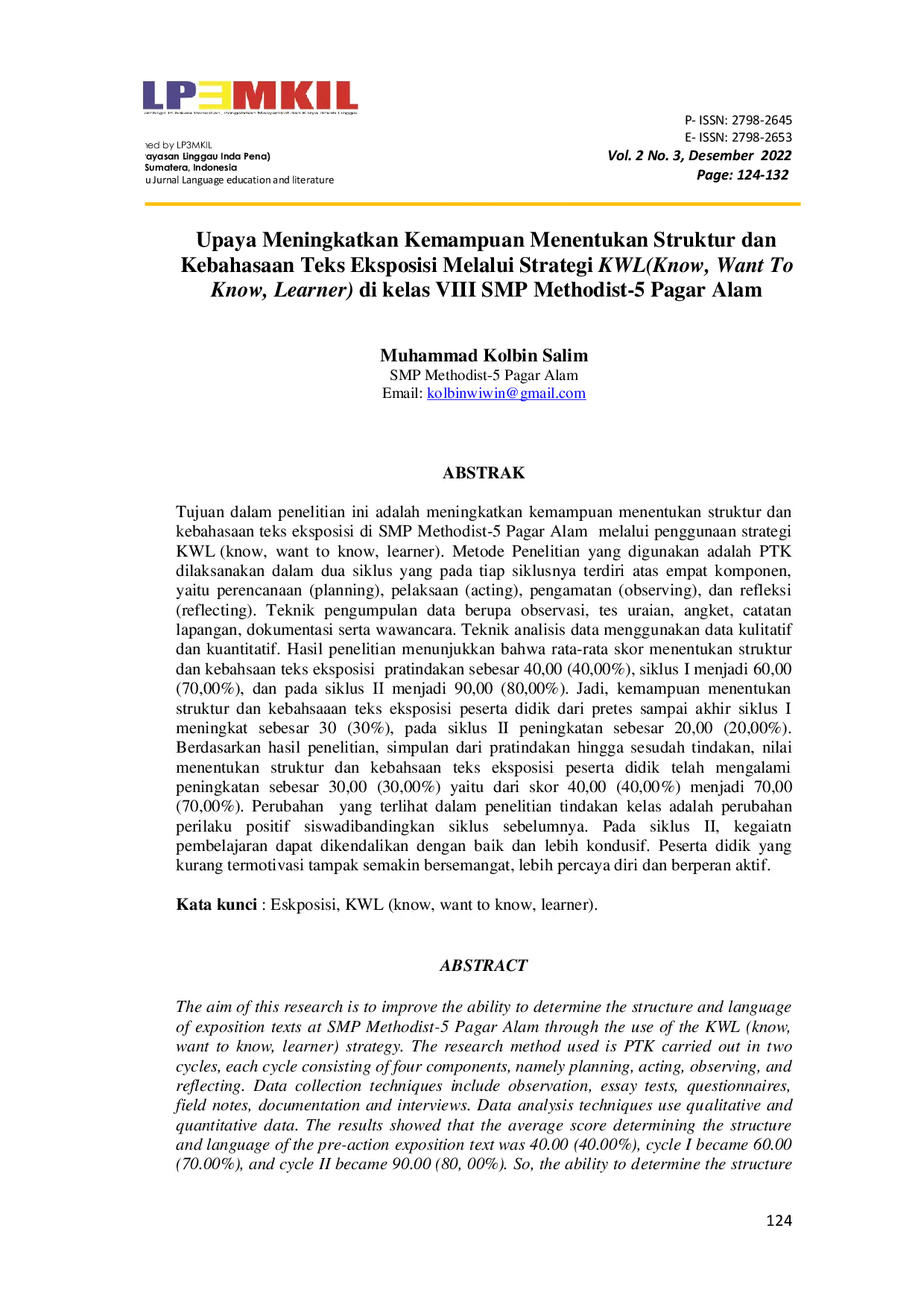 JURIS Upaya Meningkatkan Kemampuan Menentukan Struktur dan Kebahasaan Teks Eksposisi Melalui Strategi KWL Know Want To Know Learner di kelas VIII SMP Methodist 5 Pagar Alam