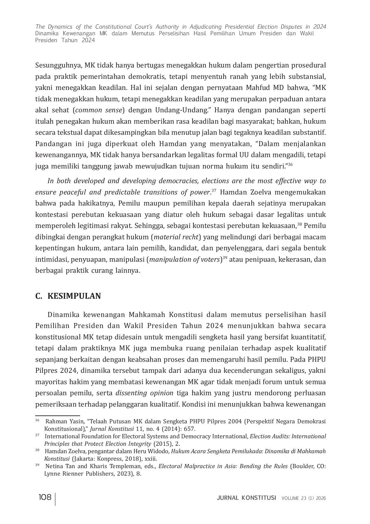 JURIS Dinamika Kewenangan MK dalam Memutus Perselisihan Hasil Pemilihan Umum Presiden dan Wakil Presiden Tahun 2024 The Dynamics of the Constitutional Court s Authority in Adjudicating Presidential Electio