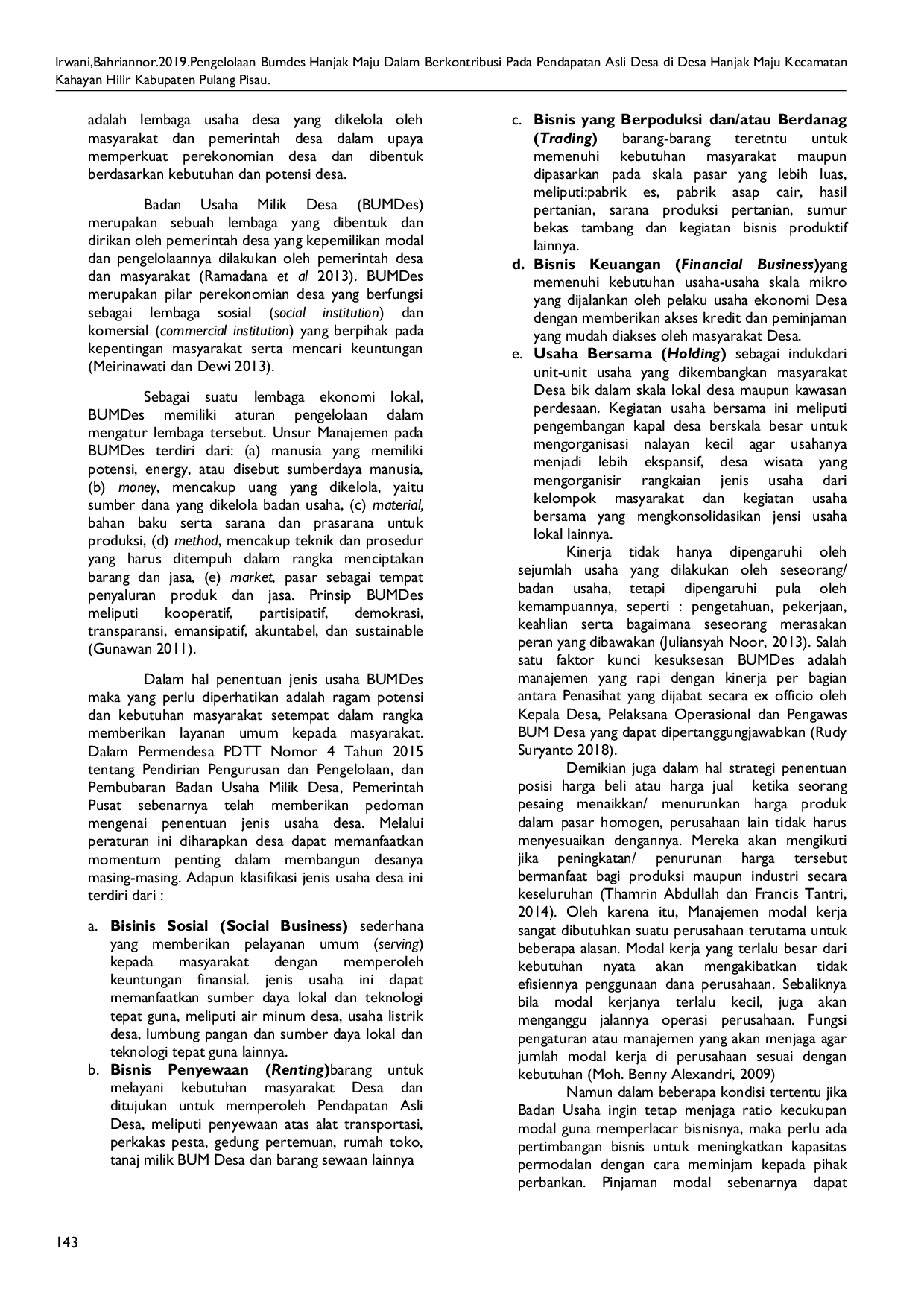 JURIS Pengelolaan Bumdes Hanjak Maju Dalam Berkontribusi Pada Pendapatan Asli Desa di Desa Hanjak Maju Kecamatan Kahayan Hilir Kabupaten Pulang Pisau