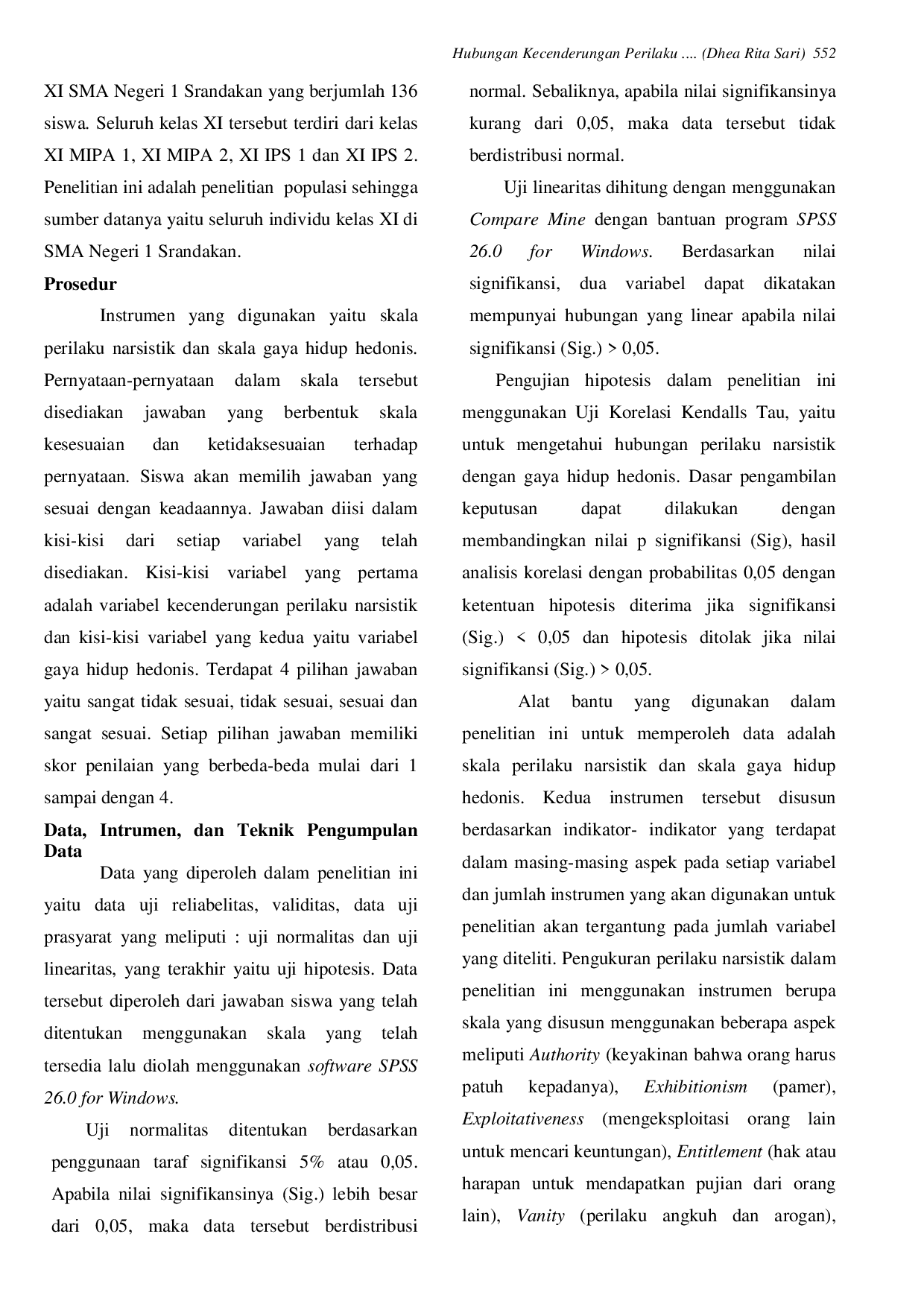 JURIS Hubungan Kecenderungan Perilaku Narsistik dengan Gaya Hidup Hedonis pada Siswa Kelas XI SMA Negeri 1 Srandakan