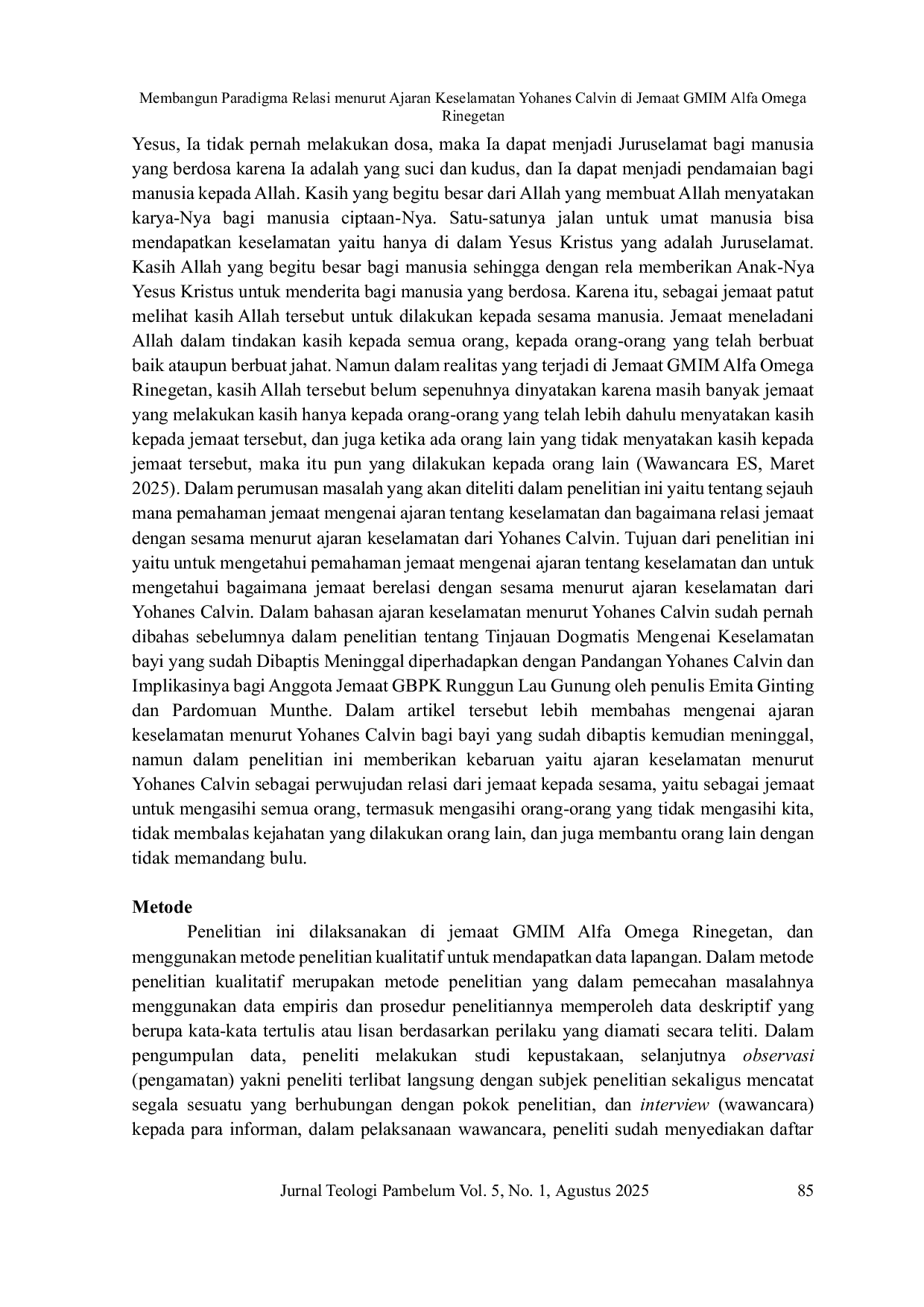 JURIS Building a Relationship Paradigm According to John Calvin s Teachings on Salvation in the GMIM Alfa Omega Rinegetan Congregation