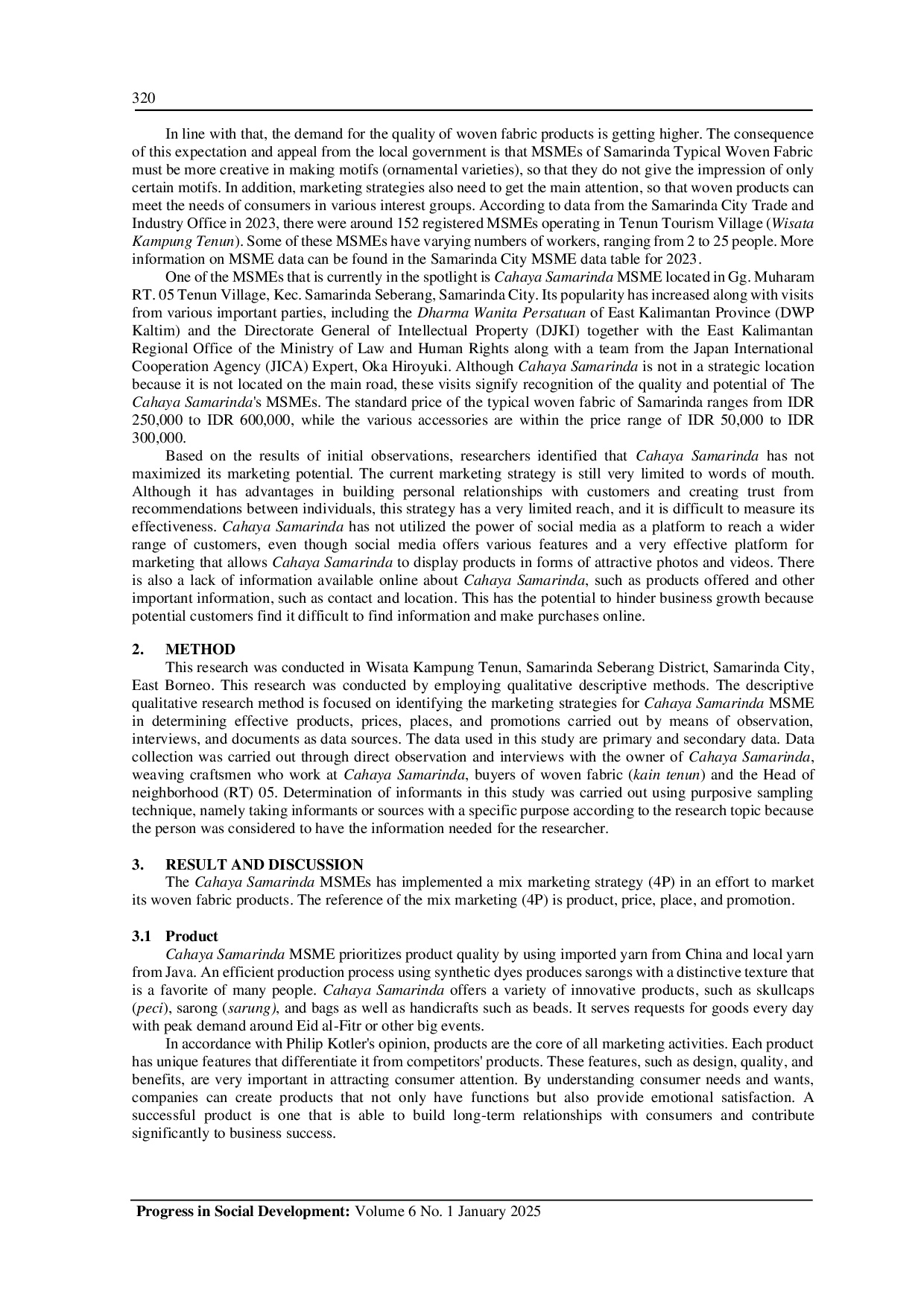 JURIS Marketing Strategy of the Kain Tenun Micro Small and Medium Enterprises in Wisata Kampung Tenun Samarinda City