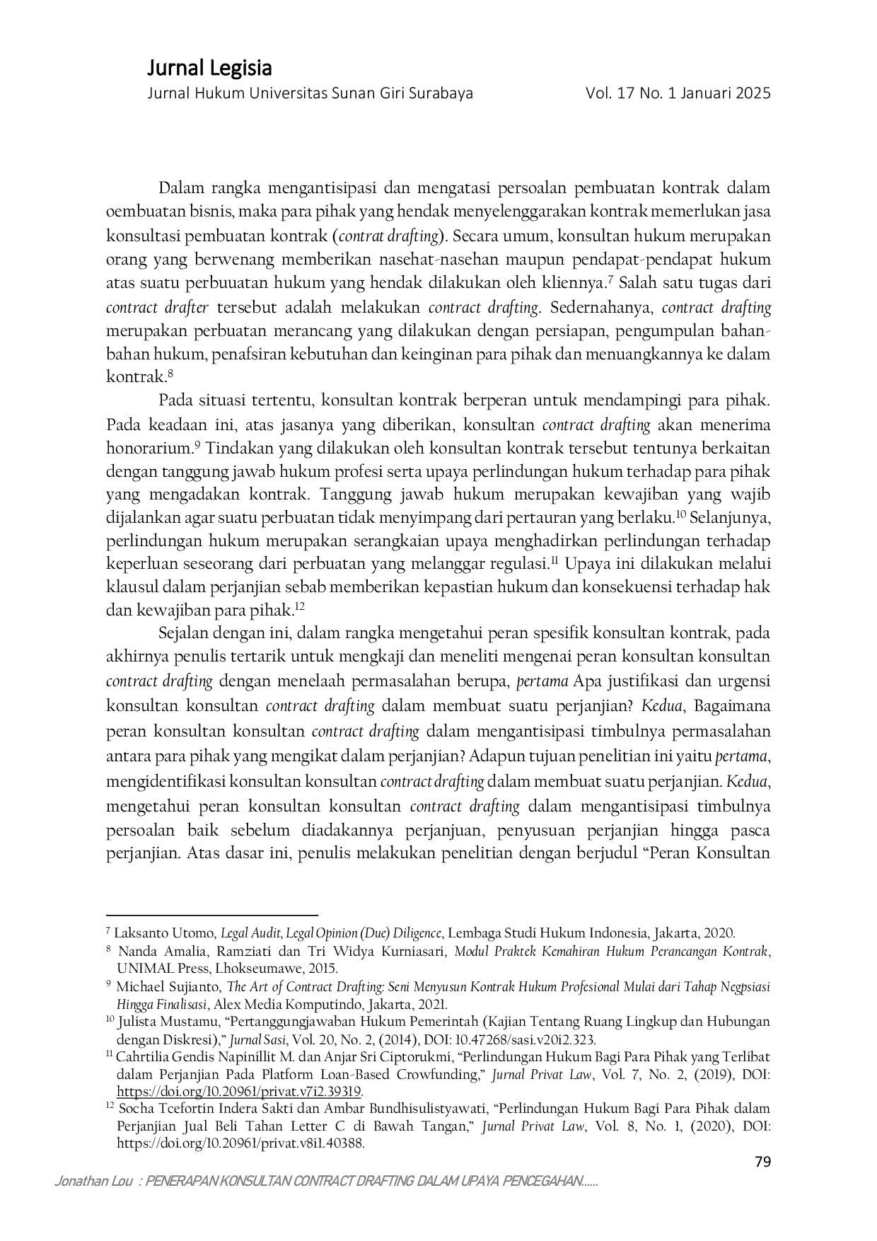 JURIS Penerapan Konsultan Contract Drafting Dalam Upaya Mencegah Timbulnya Permasalahan Antara Para Pihak Yang Mengikat Dalam Perjanjian
