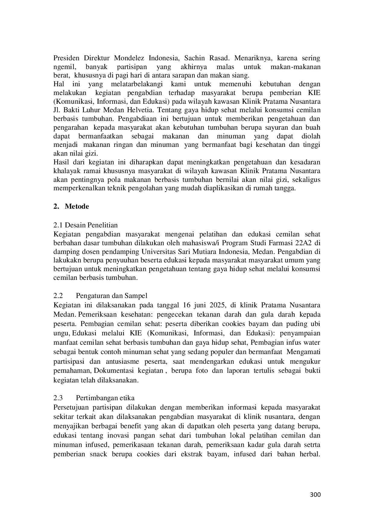 JURIS Inovasi Pangan Sehat dari Tumbuhan Lokal Pelatihan Cemilan dan Minuman Infused di Klinik Pratama Medan