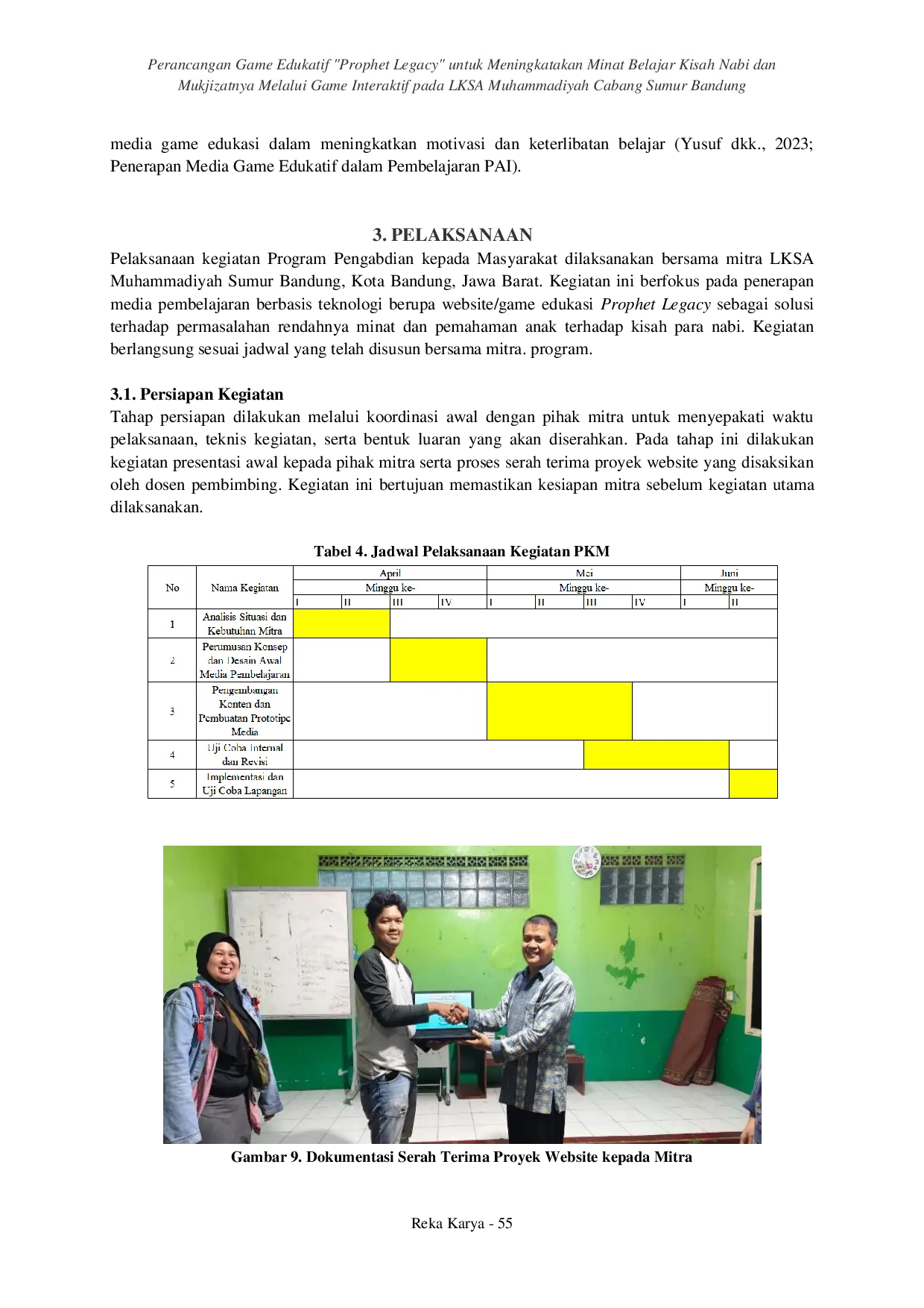 JURIS Perancangan Game Edukatif Prophet Legacy Untuk Meningkatkan Minat Belajar Kisah Nabi dan Mukjizatnya Melalui Game Interaktif pada LKSA Muhammadiyah Cabang Sumur Bandung