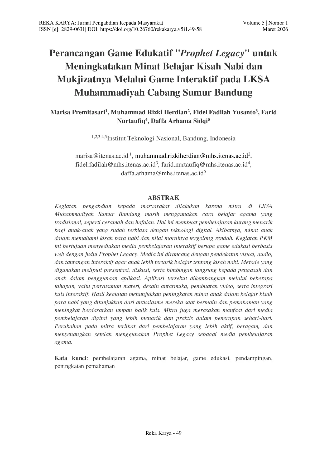 JURIS Perancangan Game Edukatif Prophet Legacy Untuk Meningkatkan Minat Belajar Kisah Nabi dan Mukjizatnya Melalui Game Interaktif pada LKSA Muhammadiyah Cabang Sumur Bandung
