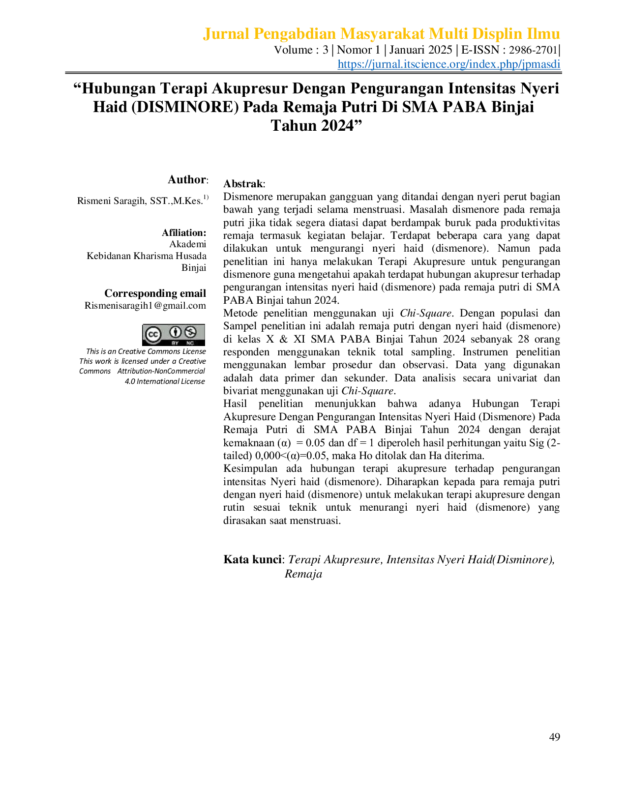 JURIS Hubungan Terapi Akupresur Dengan Pengurangan Intensitas Nyeri Haid Dismenore Pada Remaja Putri Di SMA PABA Binjai Tahun 2024