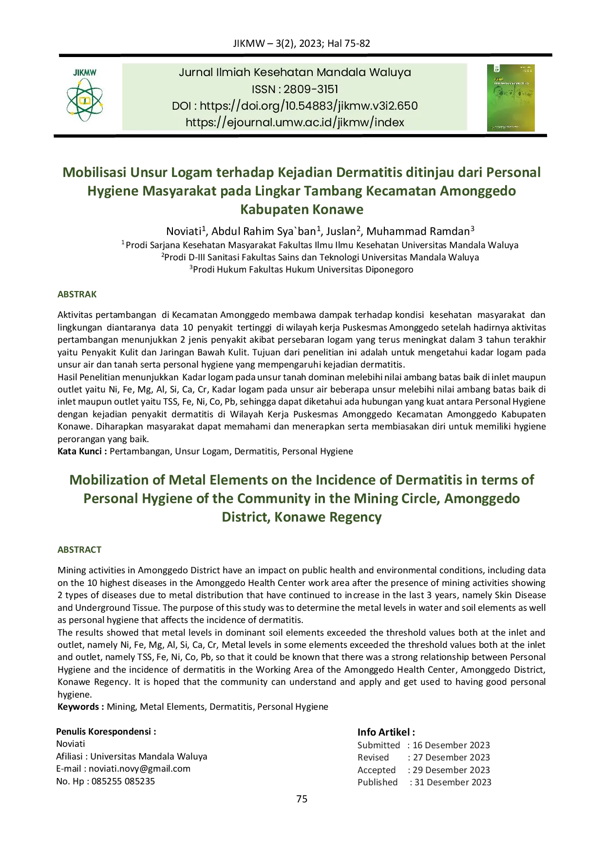 JURIS Mobilisasi Unsur Logam terhadap Kejadian Dermatitis ditinjau dari Personal Hygiene Masyarakat pada Lingkar Tambang Kecamatan Amonggedo Kabupaten Konawe