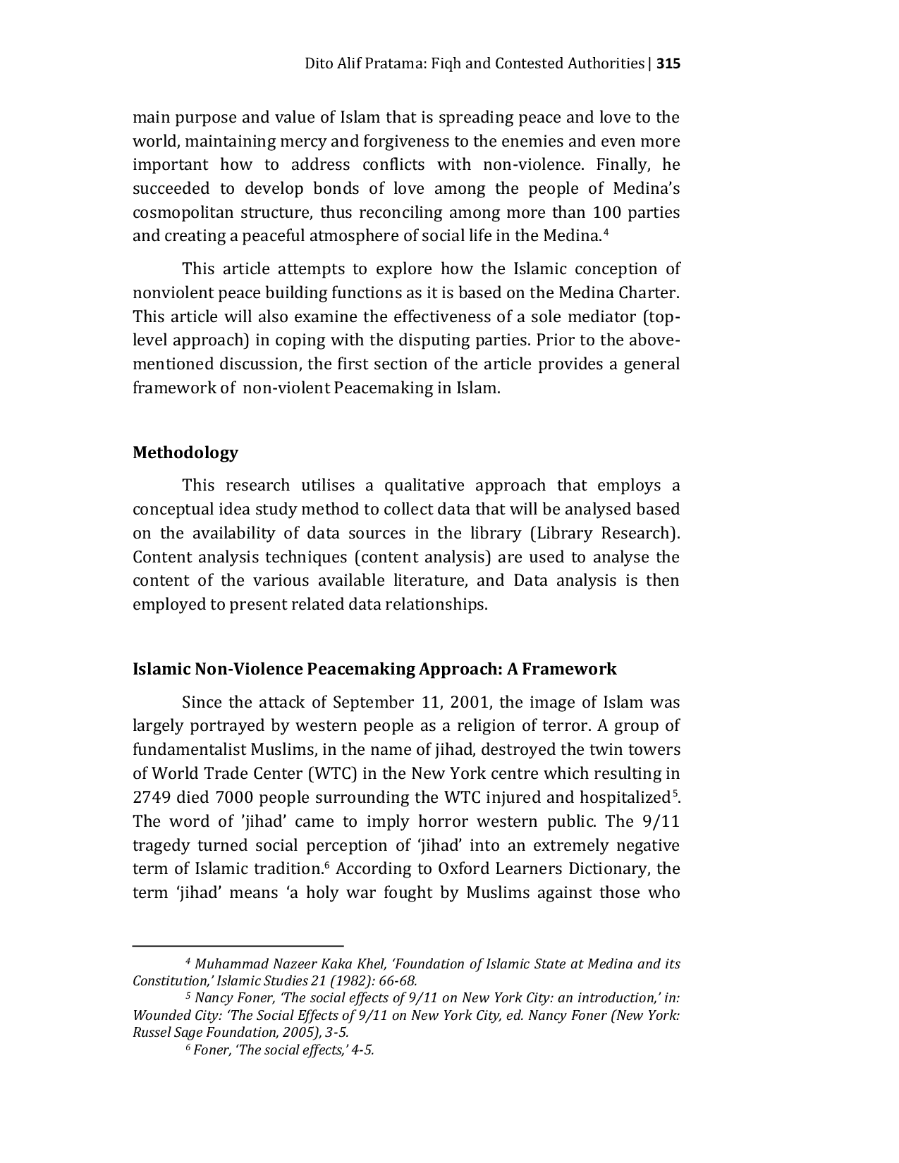 JURIS Fiqh and Contested Authorities Rethinking the Role of Sole Mediator in Building the Non Violent Religious Practices According to the Medina Charter