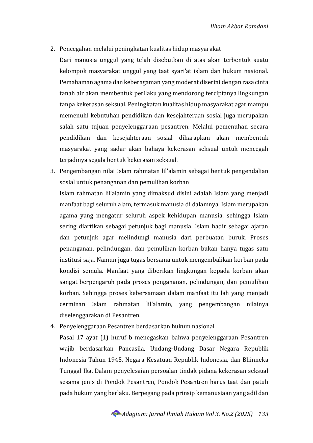 JURIS Perlindungan Hukum Terhadap Korban Kekerasan Seksual Sesama Jenis Di Pondok Pesantren Dihubungkan Dengan Tujuan Pendidikan Pesantren