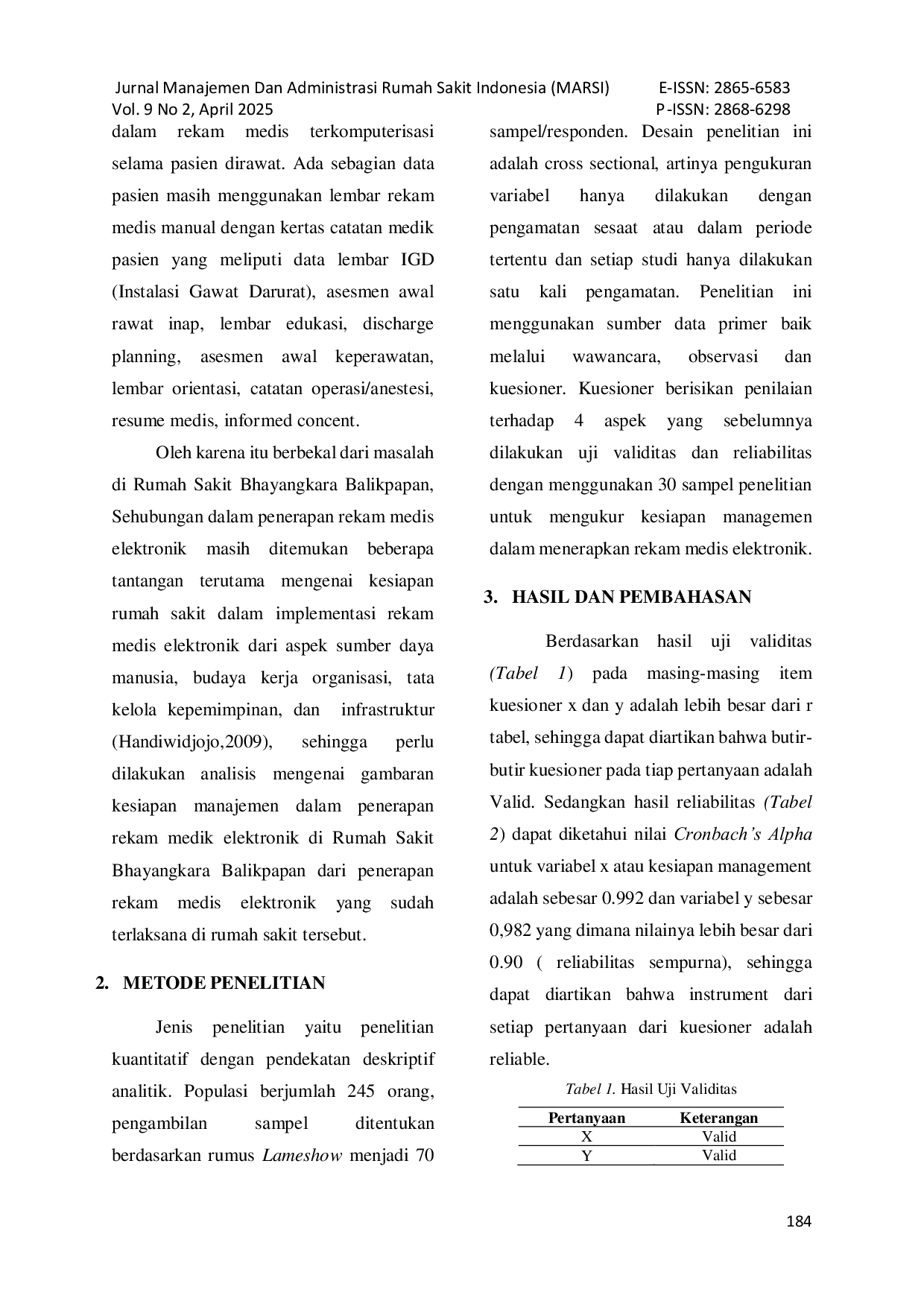 JURIS Analisis Kesiapan Manajemen Dalam Penerapan Rekam Medik Elektronik Di Rumah Sakit Bhayangkara Tk II Biddokkes Polda Kalimantan Timur Tahun 2023