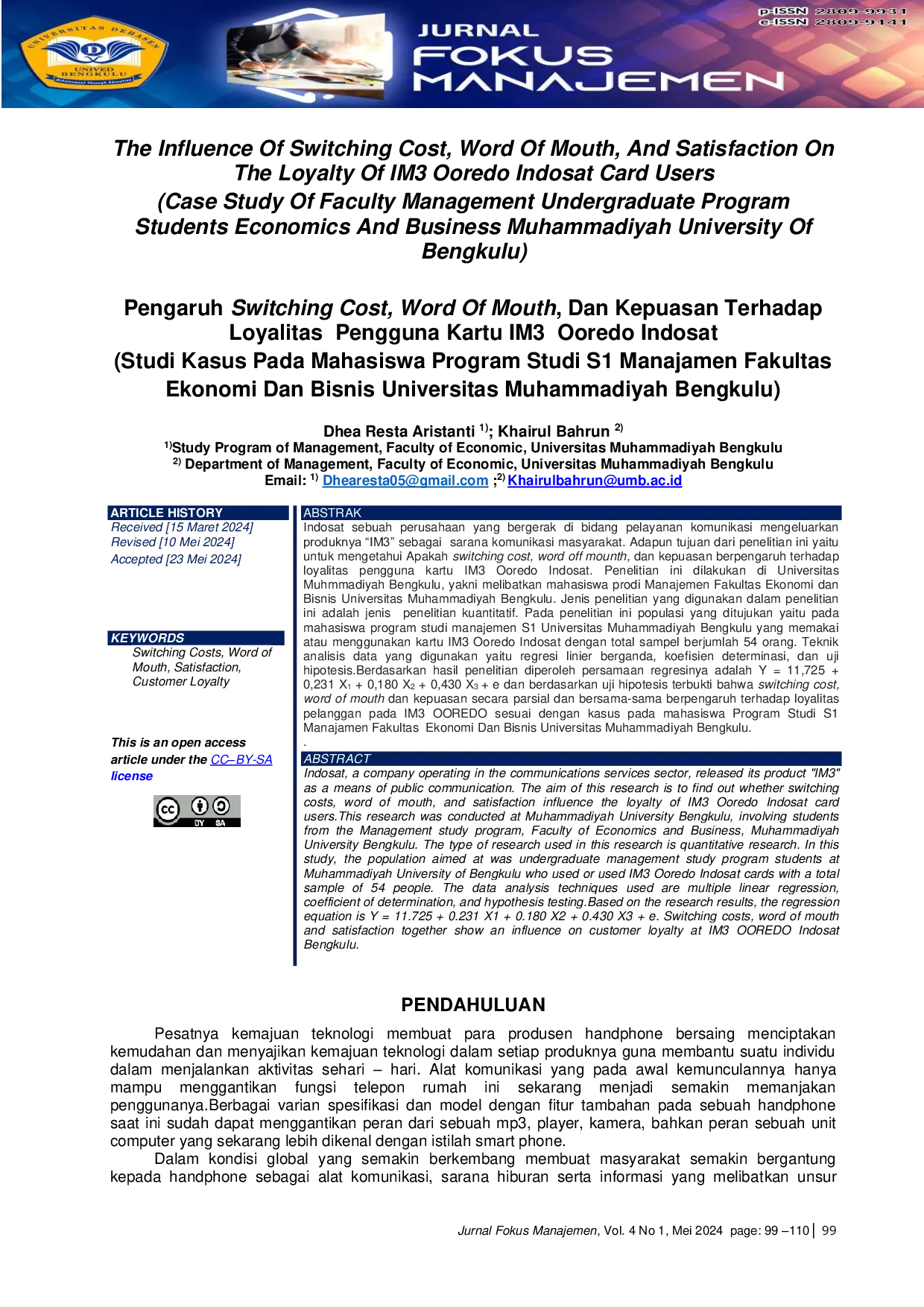 JURIS Pengaruh Switching Cost Word Of Mouth Dan Kepuasan Terhadap Loyalitas Pengguna Kartu IM3 Ooredo Indosat Studi Kasus Pada Mahasiswa Program Studi S1 Manajamen Fakultas Ekonomi Dan Bisnis Universit