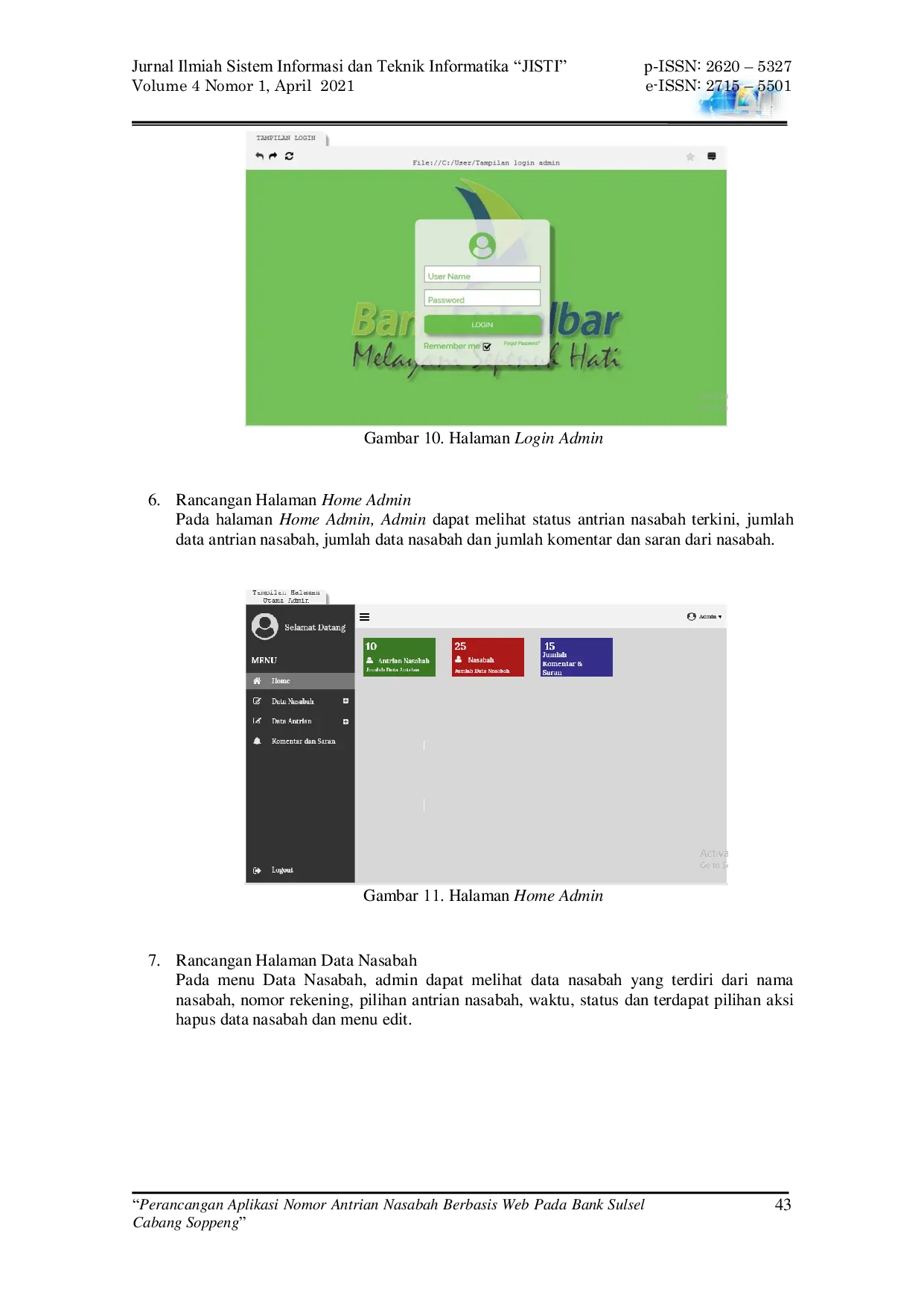 JURIS Perancangan Aplikasi Nomor Antrian Nasabah Berbasis Web Pada Bank Sulsel Cabang Soppeng