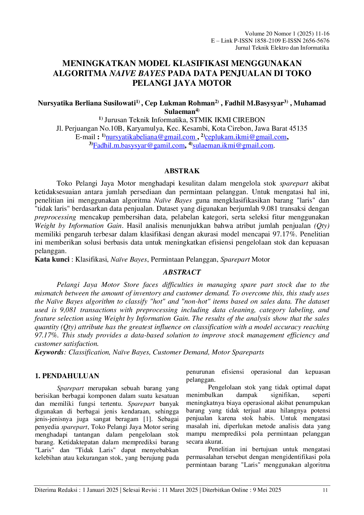 JURIS Meningkatkan Model Klasifikasi Menggunakan Algoritma Naive Bayes Pada Data Penjualan Di Toko Pelangi Jaya Motor