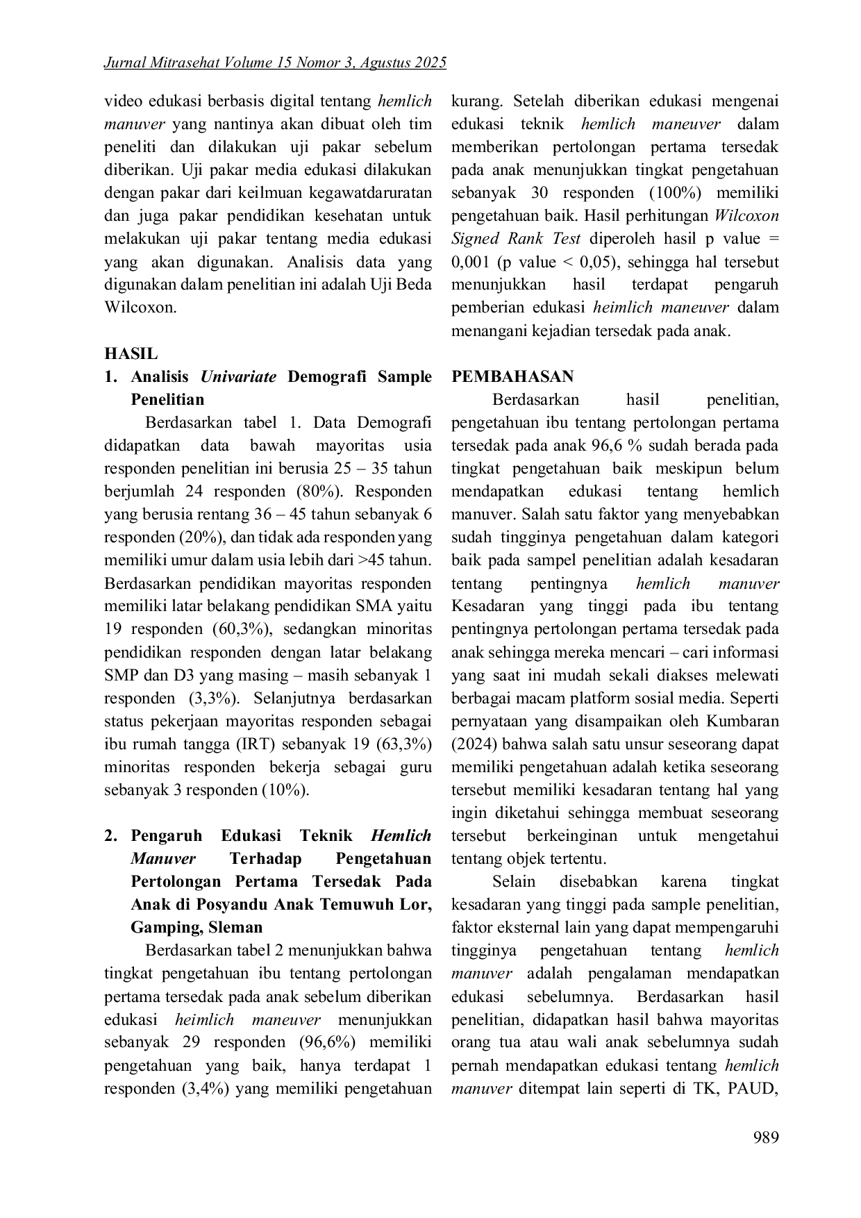 JURIS Pengaruh Edukasi Teknik Heimlich Manuver Terhadap Pengetahuan Pertolongan Pertama Tersedak Pada Anak Di Posyandu