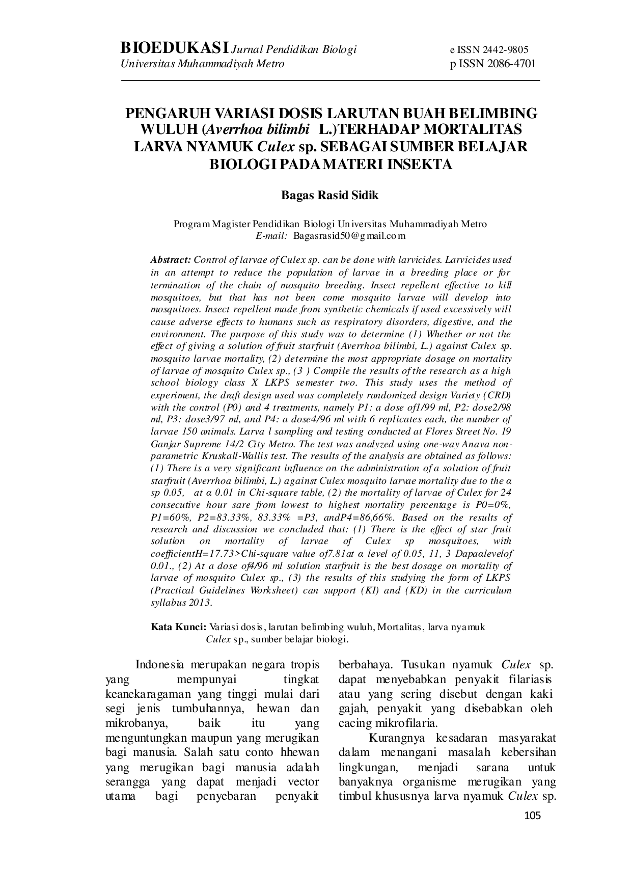 JURIS PENGARUH VARIASI DOSIS LARUTAN BUAH BELIMBING WULUH Averrhoa bilimbi L TERHADAP MORTALITAS LARVA NYAMUK Culex sp SEBAGAI SUMBER BELAJAR BIOLOGI PADA MATERI INSEKTA
