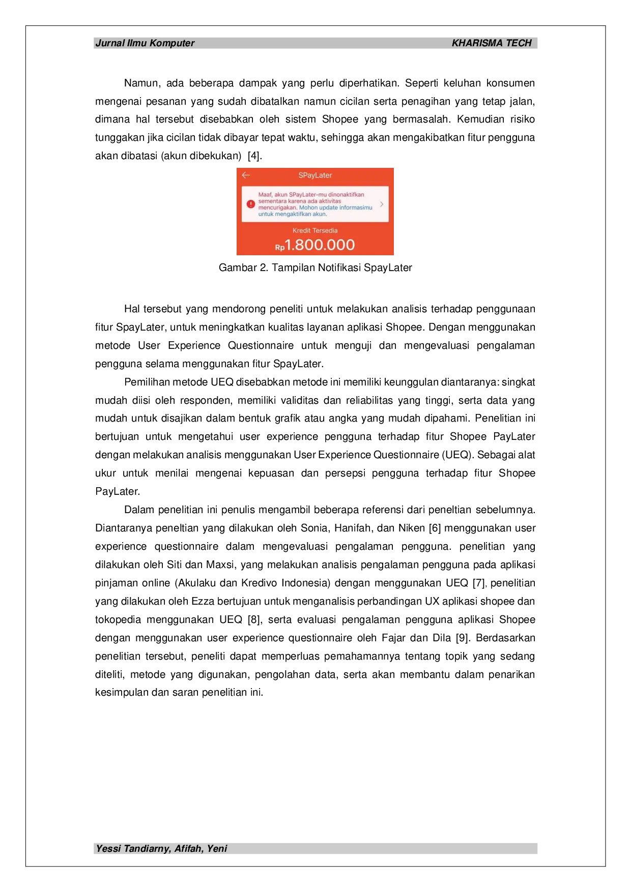 JURIS Analisis Tingkat Kepuasan Pengguna Shopee PayLater Menggunakan Metode User Experience Questionare