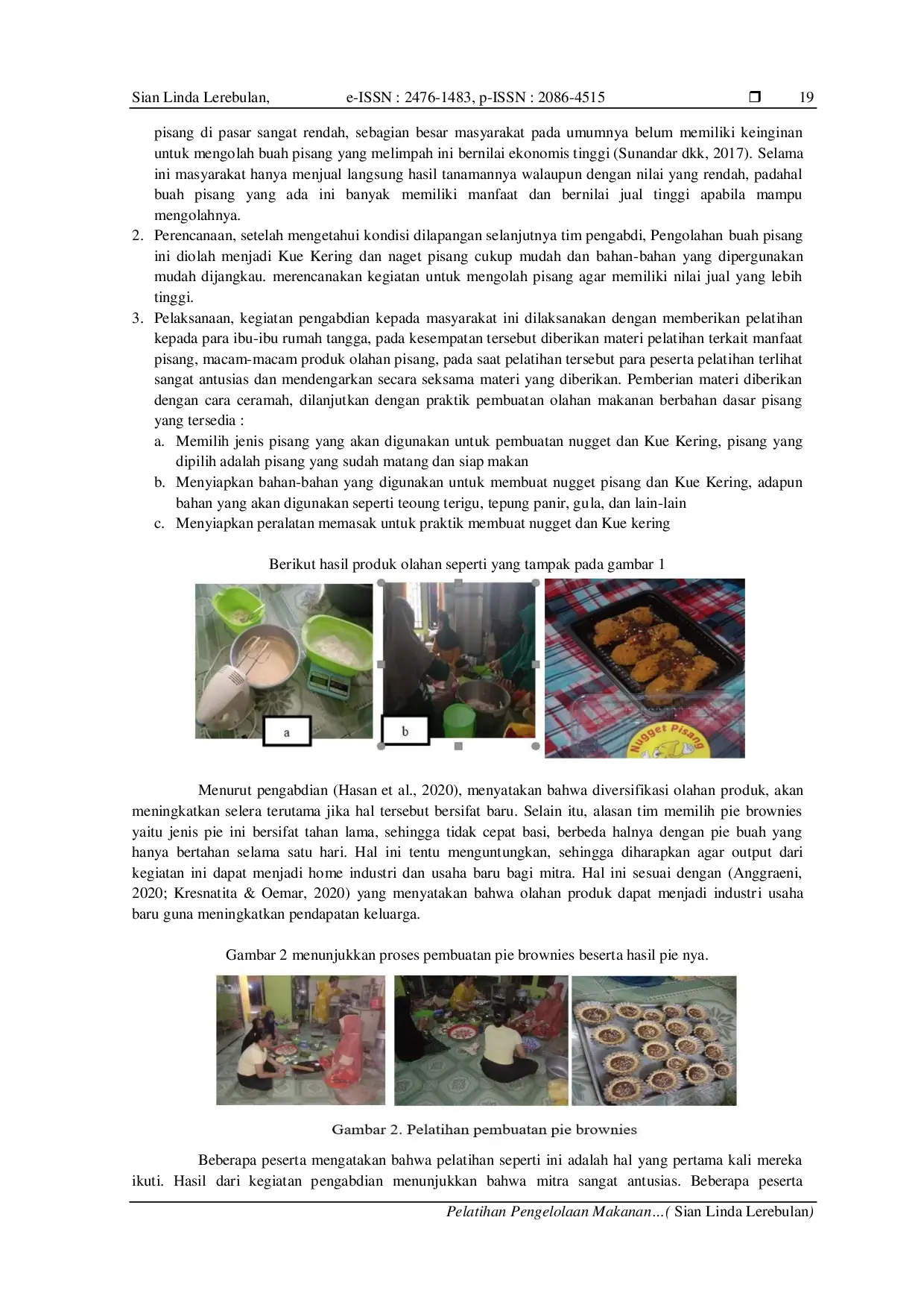 JURIS Pelatihan Pengelolaan Makanan Dari Buah Pisang Bagi Ibu Rumah Tangga Kompleks Karantina Hewan Distrik Jayapura Selatan Kota Jayapura