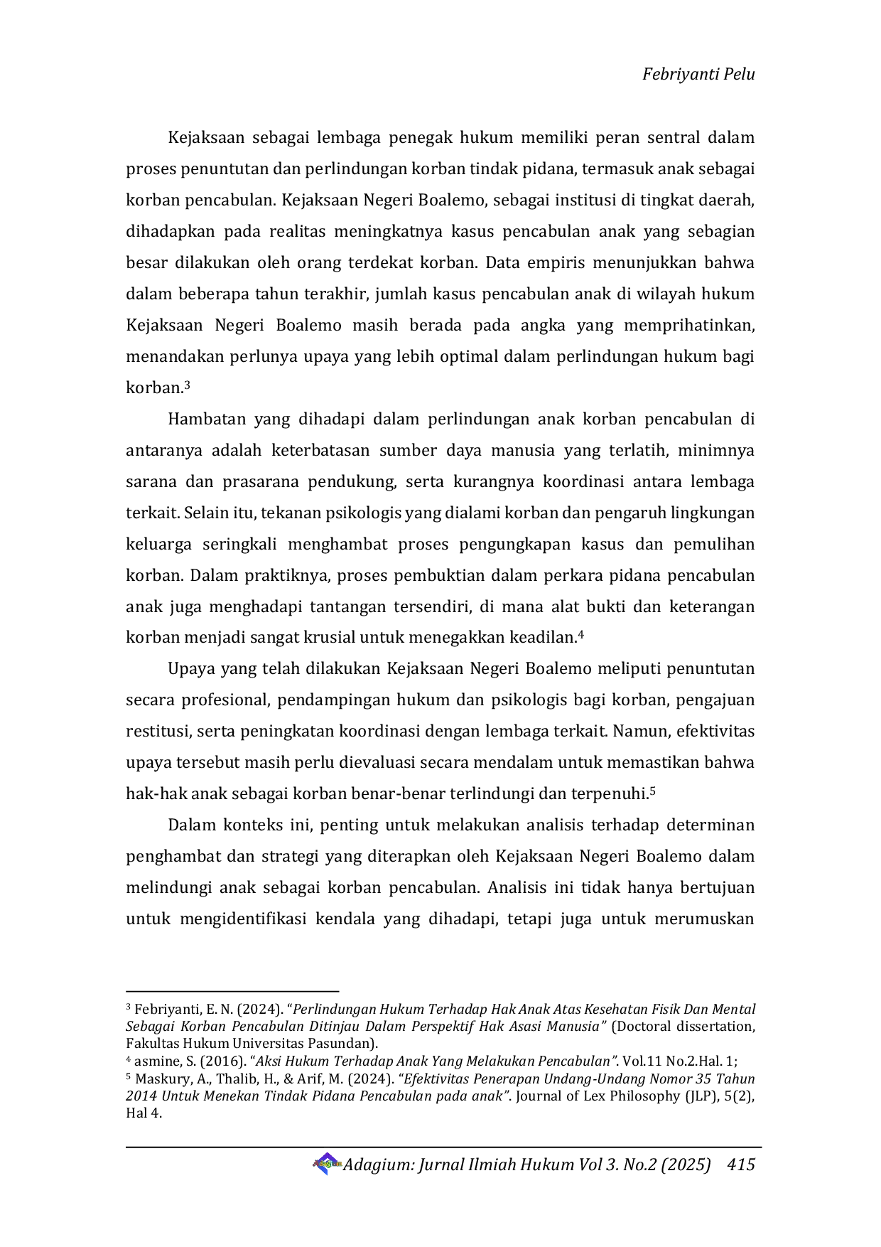 JURIS Determinan Penghambat dan Strategi Kejaksaan Negeri Boalemo dalam Melindungi Anak sebagai Korban Pencabulan