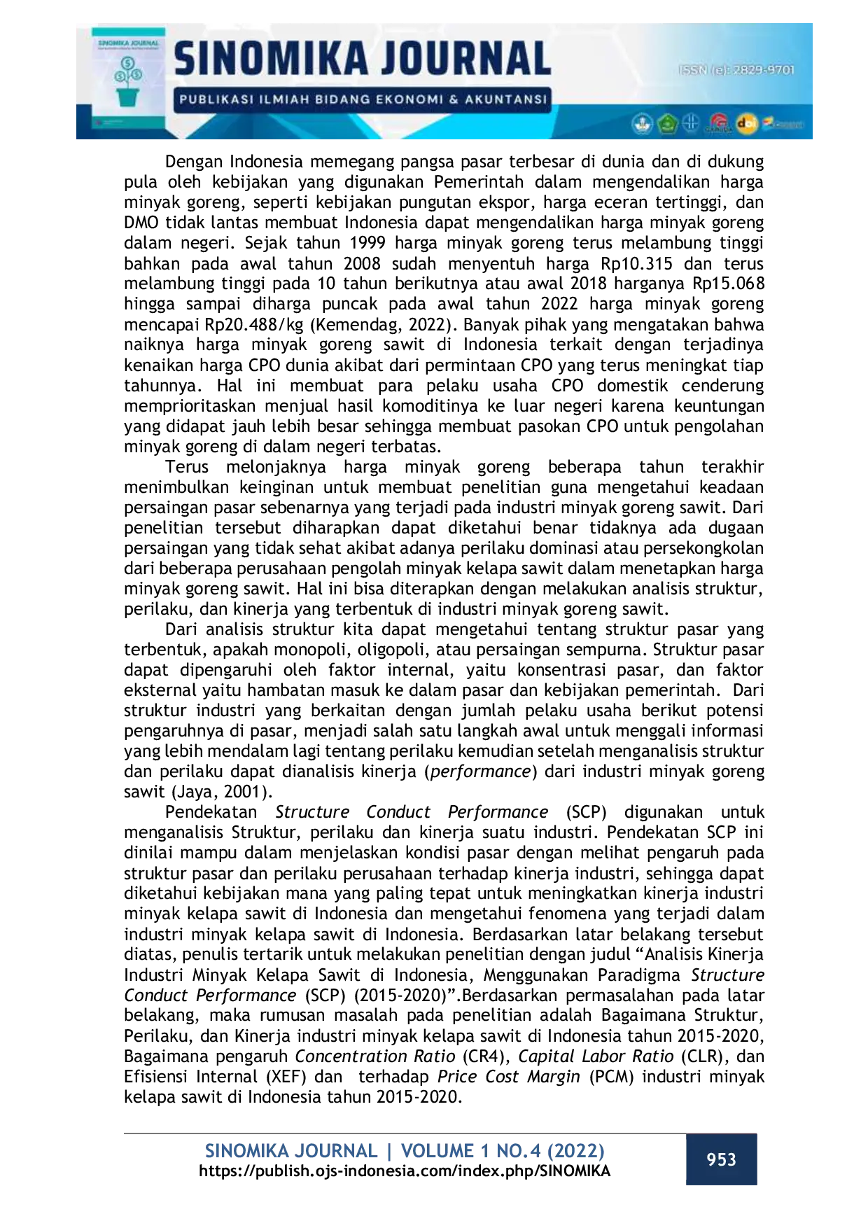 JURIS Analisis Kinerja Industri Minyak Kelapa Sawit di Indonesia Menggunakan Paradigma Structure Conduct Performance Studi Kasus Pada 10 Perusahaan Minyak Kelapa Sawit