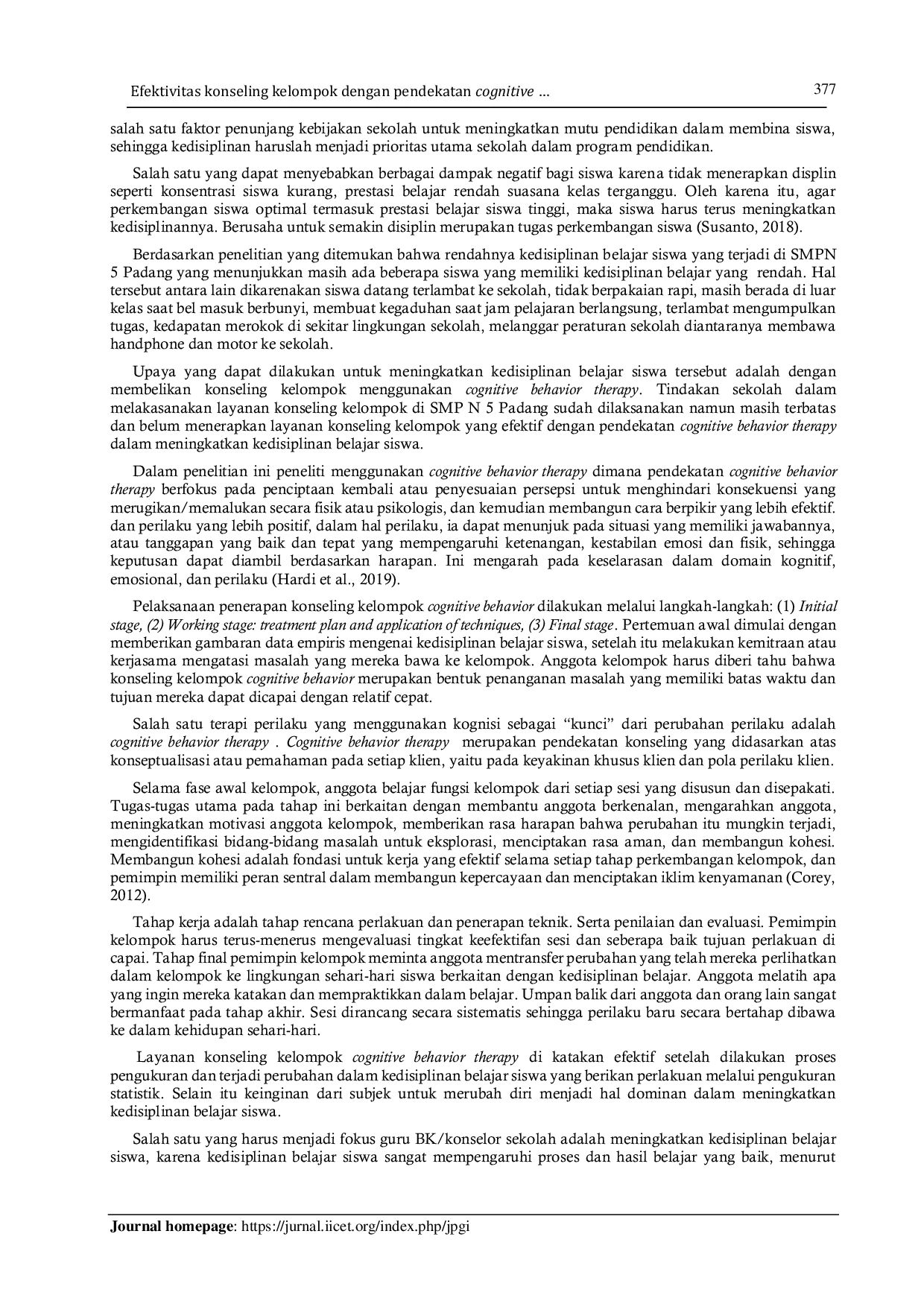 JURIS Efektivitas konseling kelompok dengan pendekatan cognitive behavior therapy untuk meningkatkan kedisiplinan belajar siswa