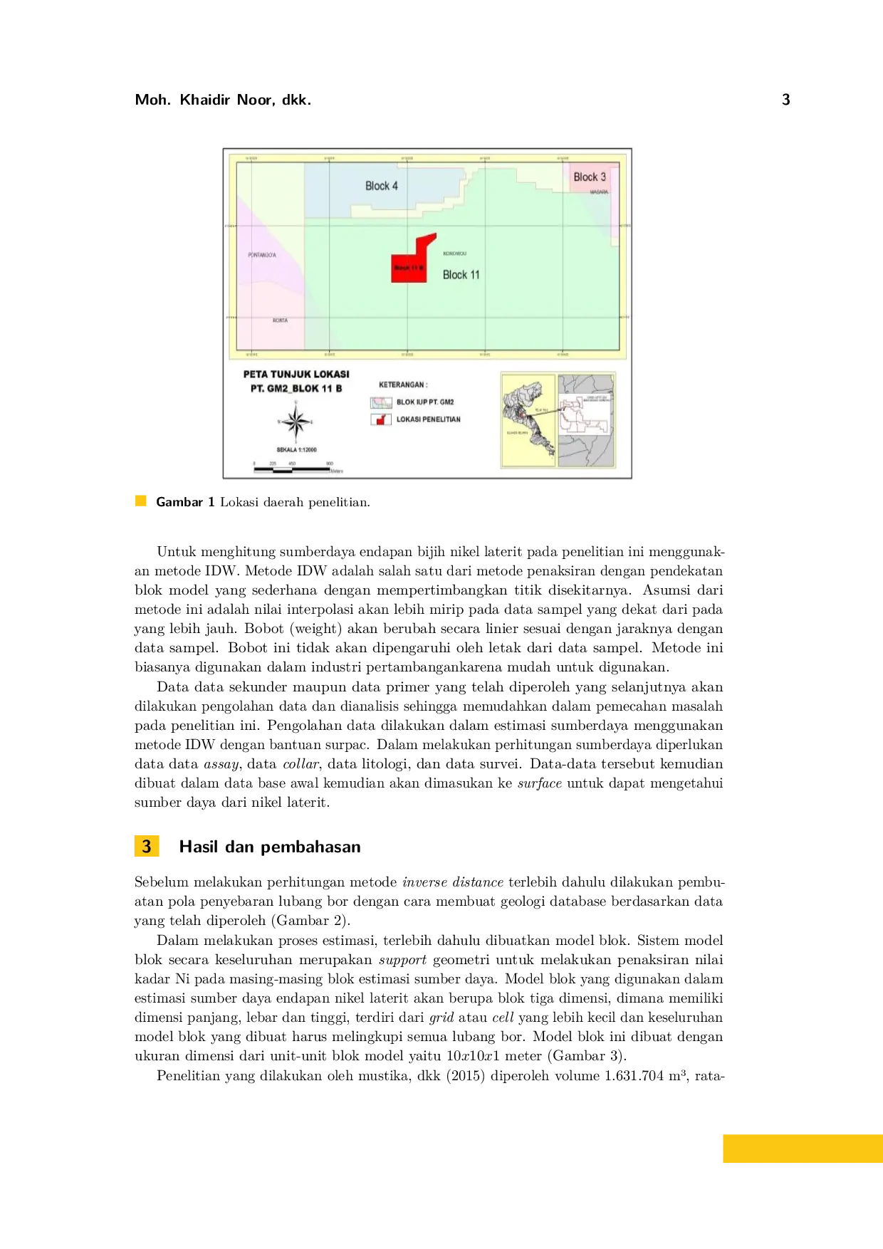 JURIS Calculation of Laterite Nickel Resources Using the Inverse Distance Weighting Method at PT Genba Multi Mineral in Morowali Regency