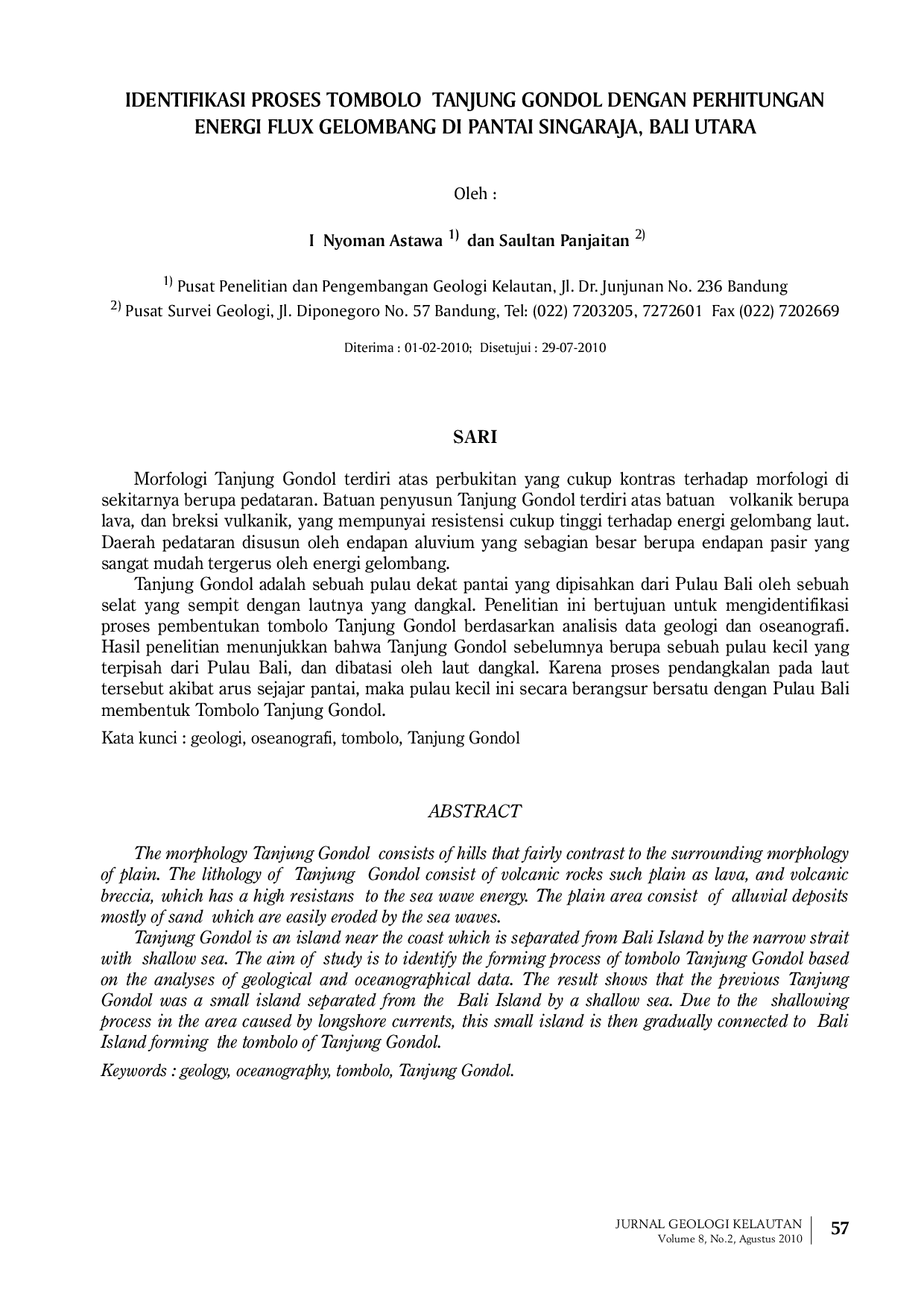 JURIS Identifikasi Proses Tombolo Tanjung Gondol dengan Perhitungan Energi Flux Gelombang di Pantai Singaraja Bali Utara
