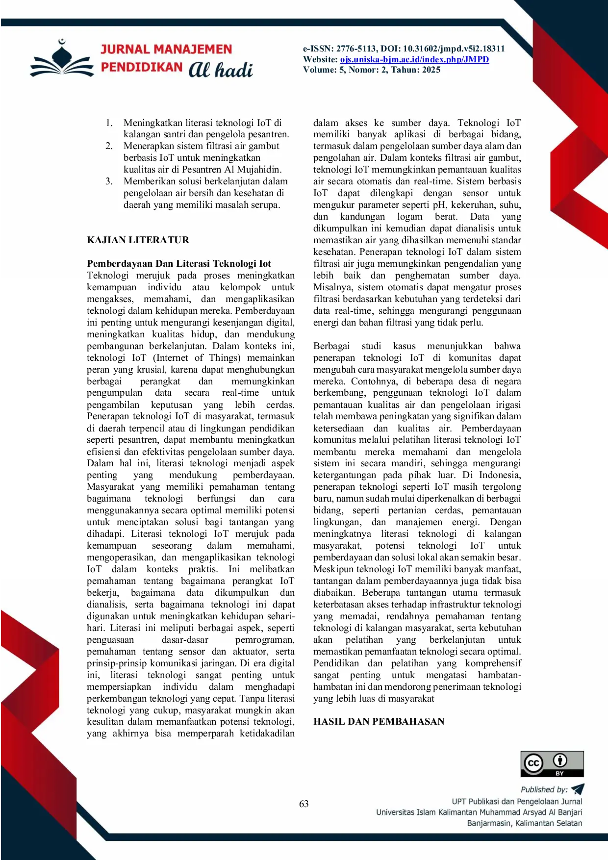 JURIS Pemberdayaan dan Literasi Teknologi IoT untuk Otomasi Filtrasi Air Gambut sebagai Solusi Air Bersih dan Kesehatan di Pesantren Al Mujahidin Kecamatan Marabahan Kabupaten Barito Kuala