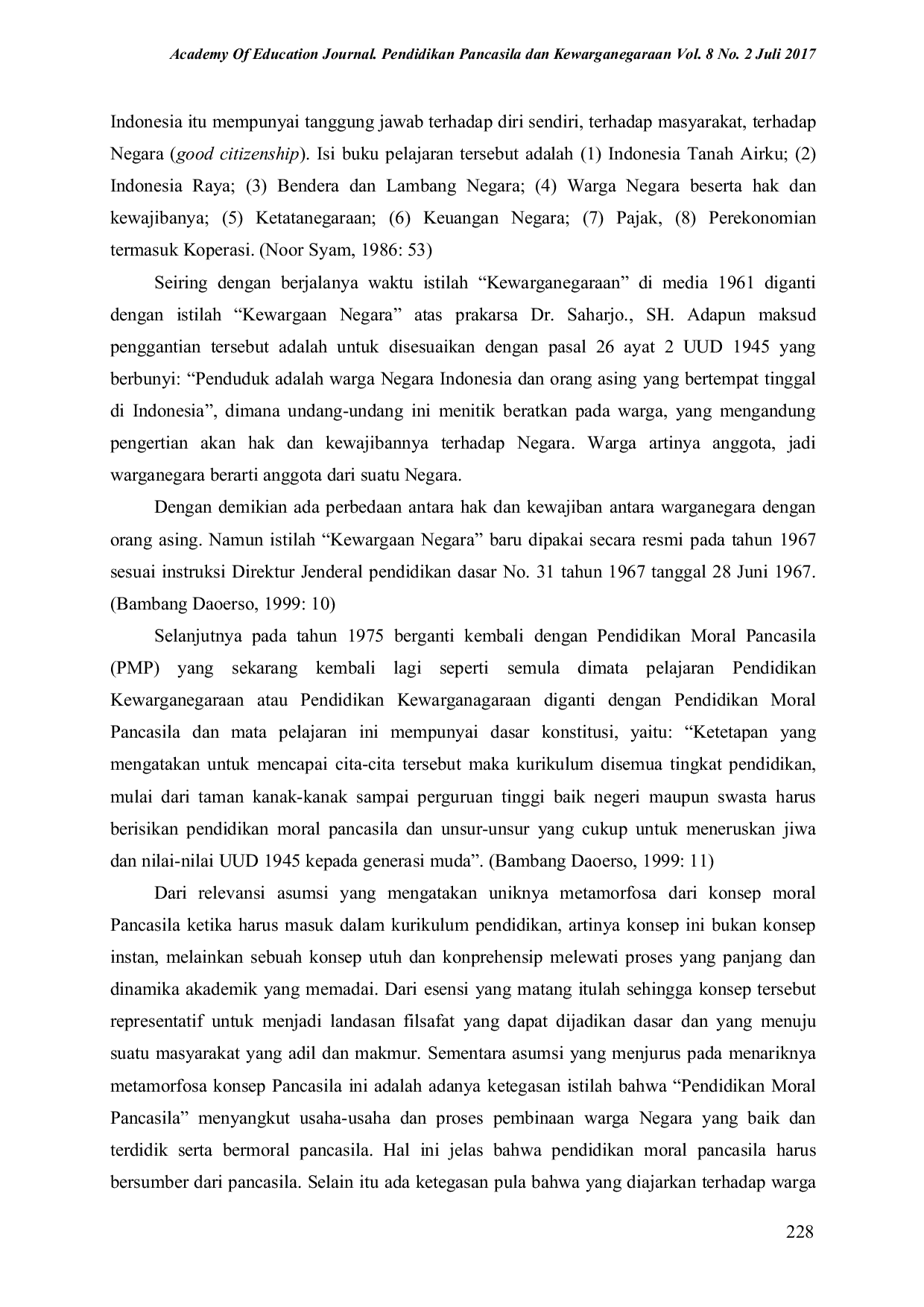 JURIS Implementasi Pembelajaran Pendidikan Kewarganegaraan Dalam Pembentukan Perilaku Siswa Berwarganegara Yang Baik Di SD Juara Kelurahan Baciro Kecamatan Gondok Usuman Kota Yogyakarta Tahun Pelajaran 2016