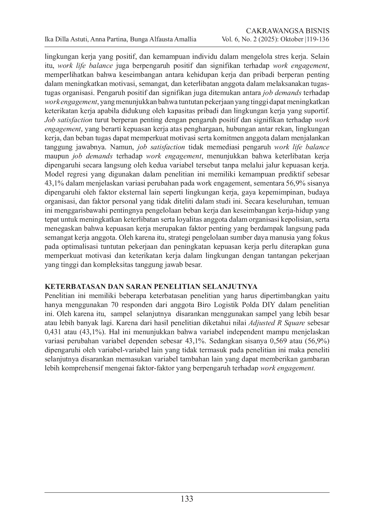 JURIS Pengaruh Work Life Balance dan Job Demands Terhadap Work Engagement yang Dimediasi Job Satisfaction Studi pada Anggota Biro Logistik Polda DIY