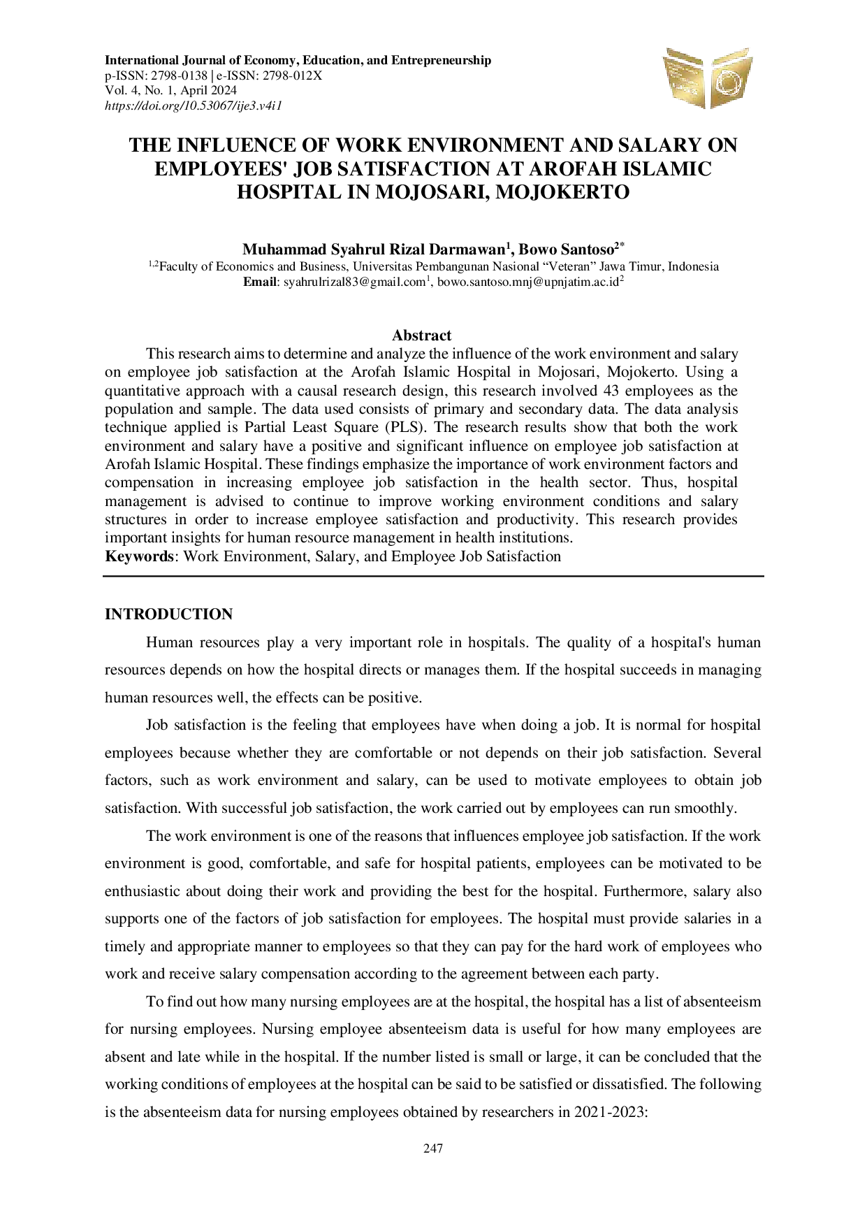 JURIS The Influence of Work Environment and Salary on Employees Job Satisfaction at Arofah Islamic Hospital in Mojosari Mojokerto