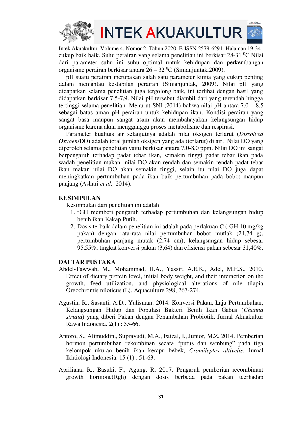 JURIS Effects of Different Dosage of recombinant Growth Hormone rGH in Feed on the Growth and Survival of White Snapper Juvenile Lates calcarifer