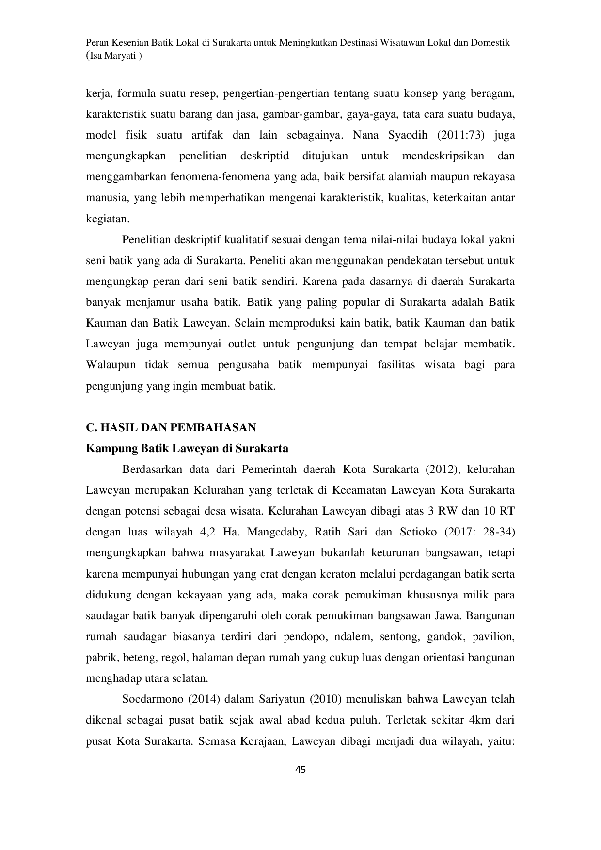 JURIS Peran Kesenian Batik Lokal di Surakarta untuk Meningkatkan Destinasi Wisatawan Lokal dan Domestik