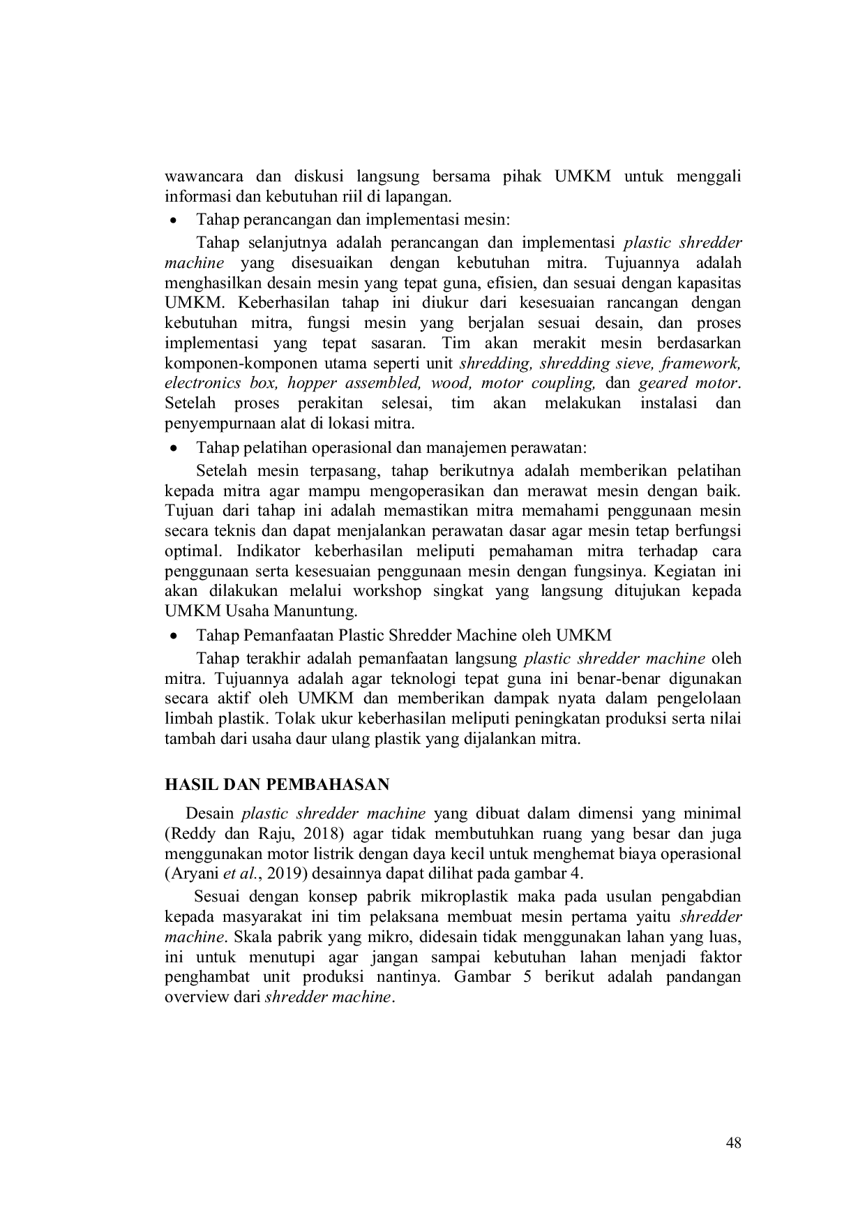 JURIS Penerapan Teknologi Plastic Shredder untuk Meningkatkan Kapasitas Produksi dan Daya Saing UMKM Usaha Manuntung