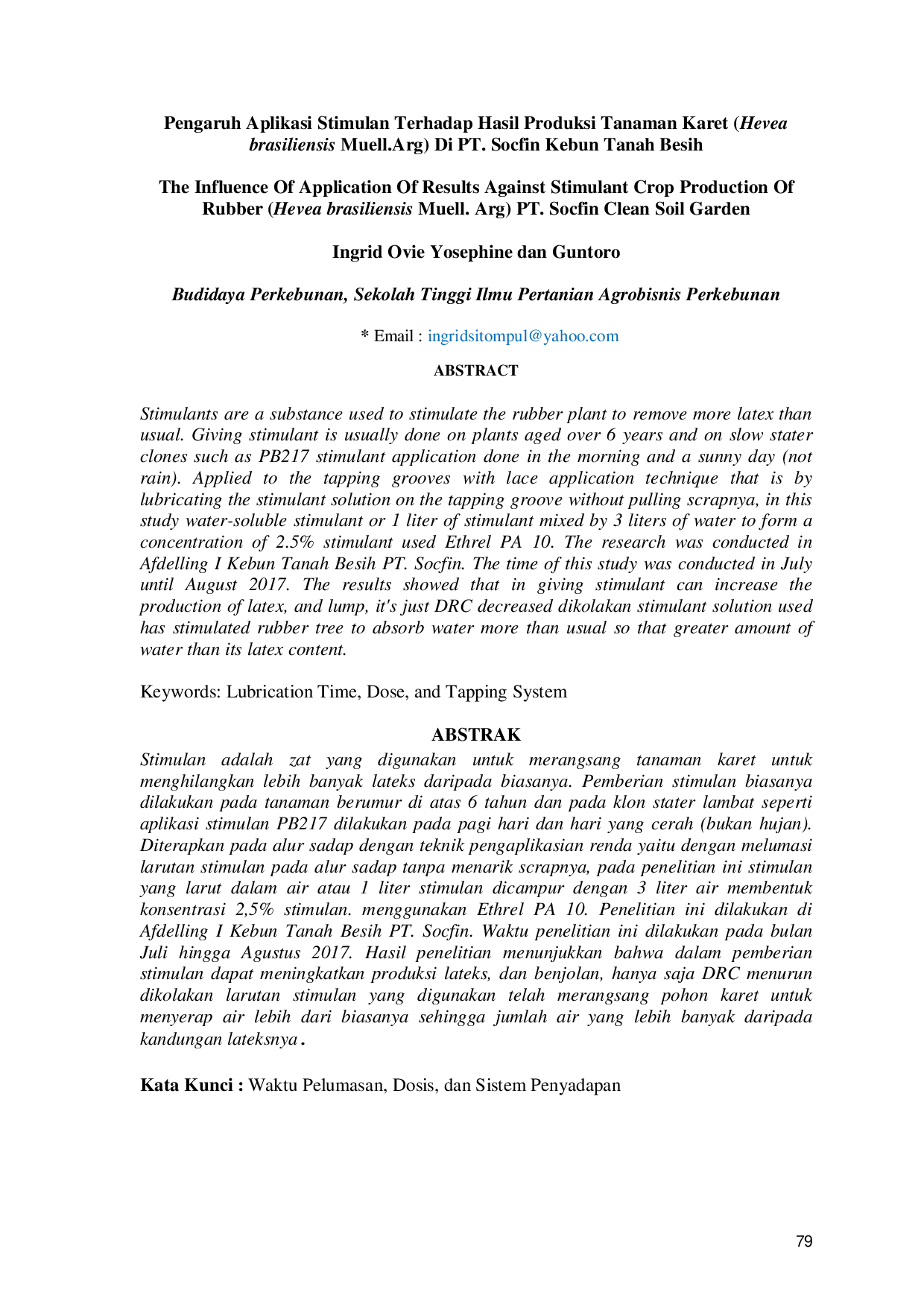 JURIS Pengaruh Aplikasi Stimulan Terhadap Hasil Produksi Tanaman Karet Hevea brasiliensis Muell Arg Di PT Socfin Kebun Tanah Besih