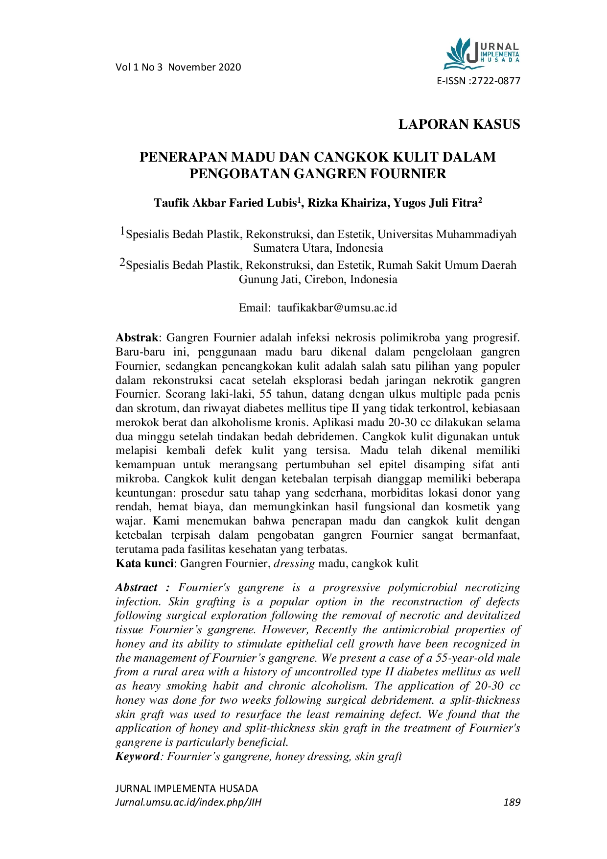 JURIS Penerapan Madu dan Cangkok Kulit dalam Pengobatan Gangren Fournier Laporan kasus