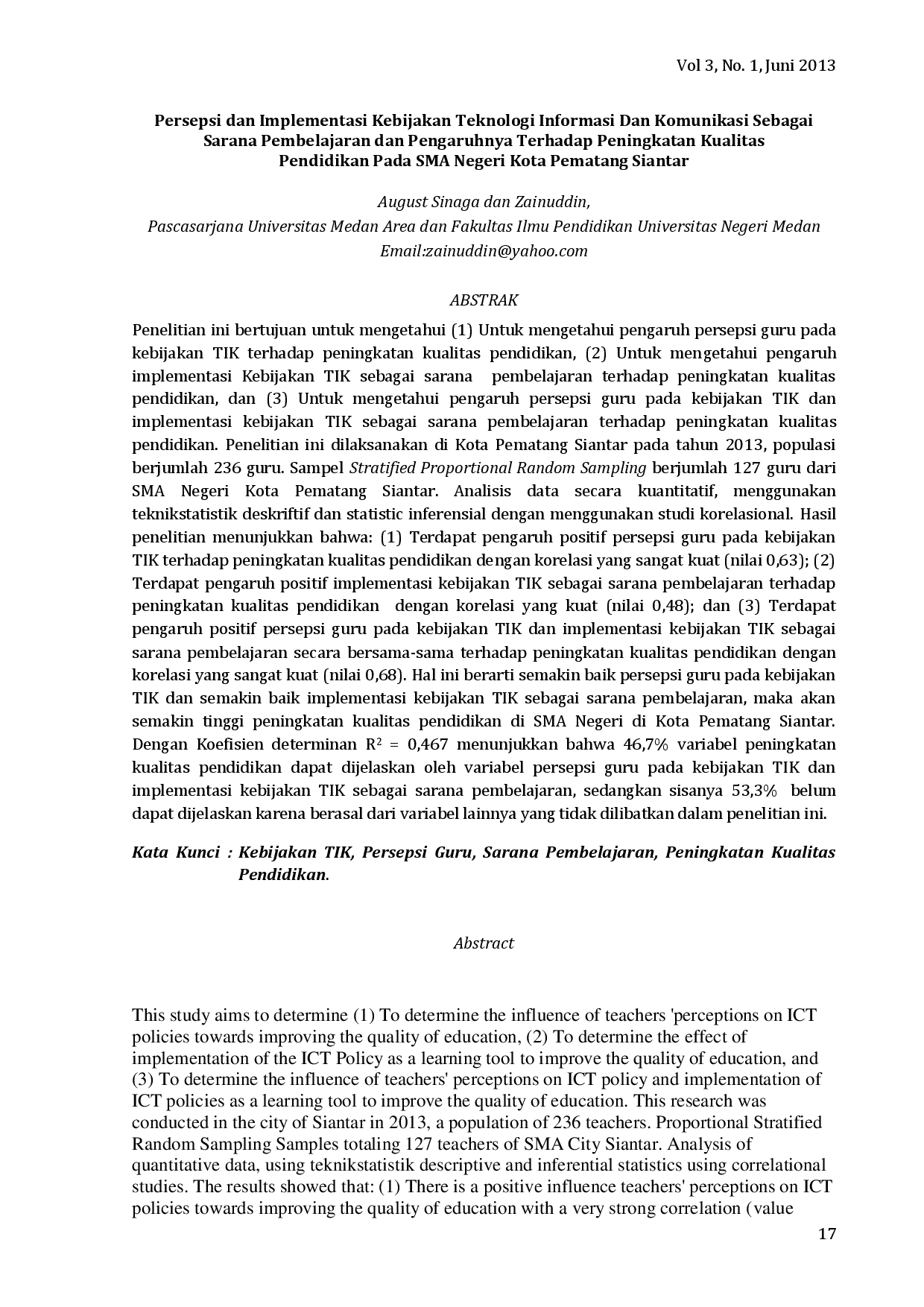 juris Persepsi dan Implementasi Kebijakan Teknologi Informasi Dan Komunikasi Sebagai Sarana Pembelajaran dan Pengaruhnya Terhadap Peningkatan Kualitas Pendidikan Pada SMA Negeri Kota Pematang Siantar