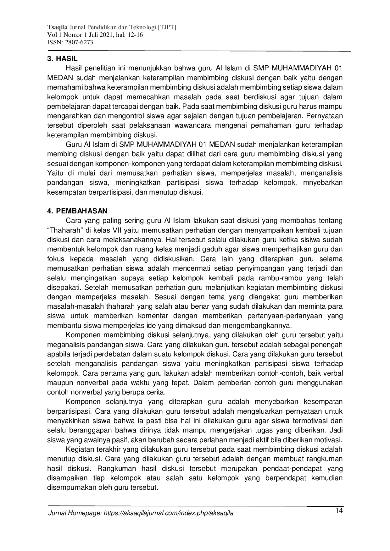 JURIS Keterampilan Membimbing Diskusi Oleh Guru Al Islam Di Sekolah SMP Muhammadiyah 01 Medan